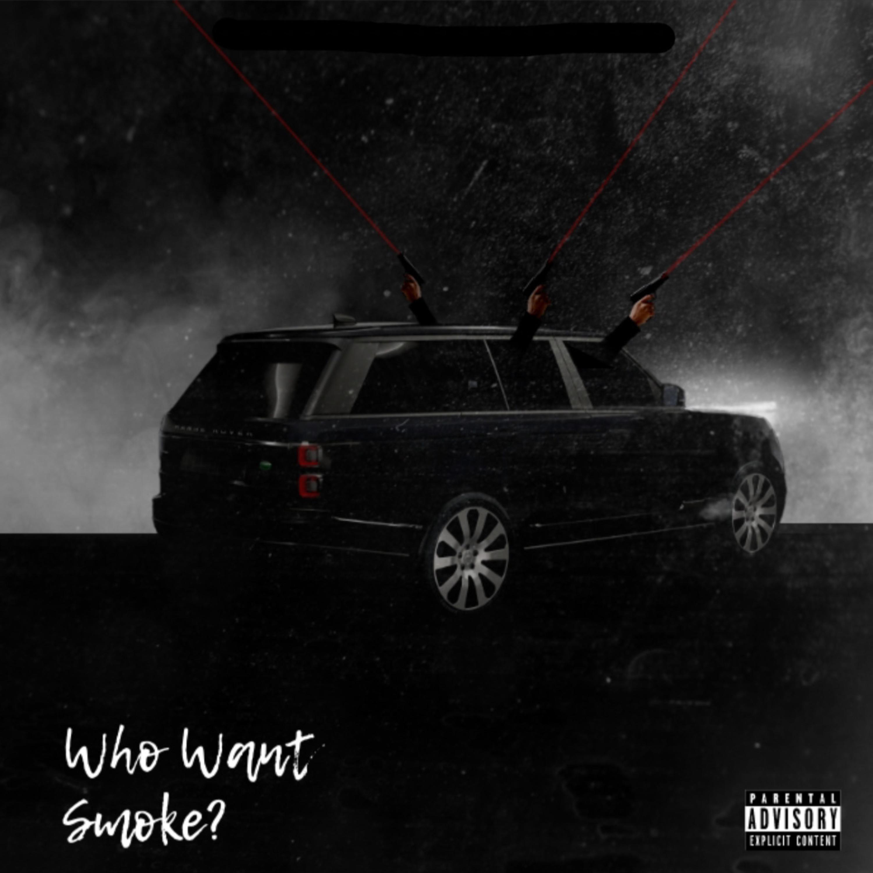 Who Want Smoke artwork
