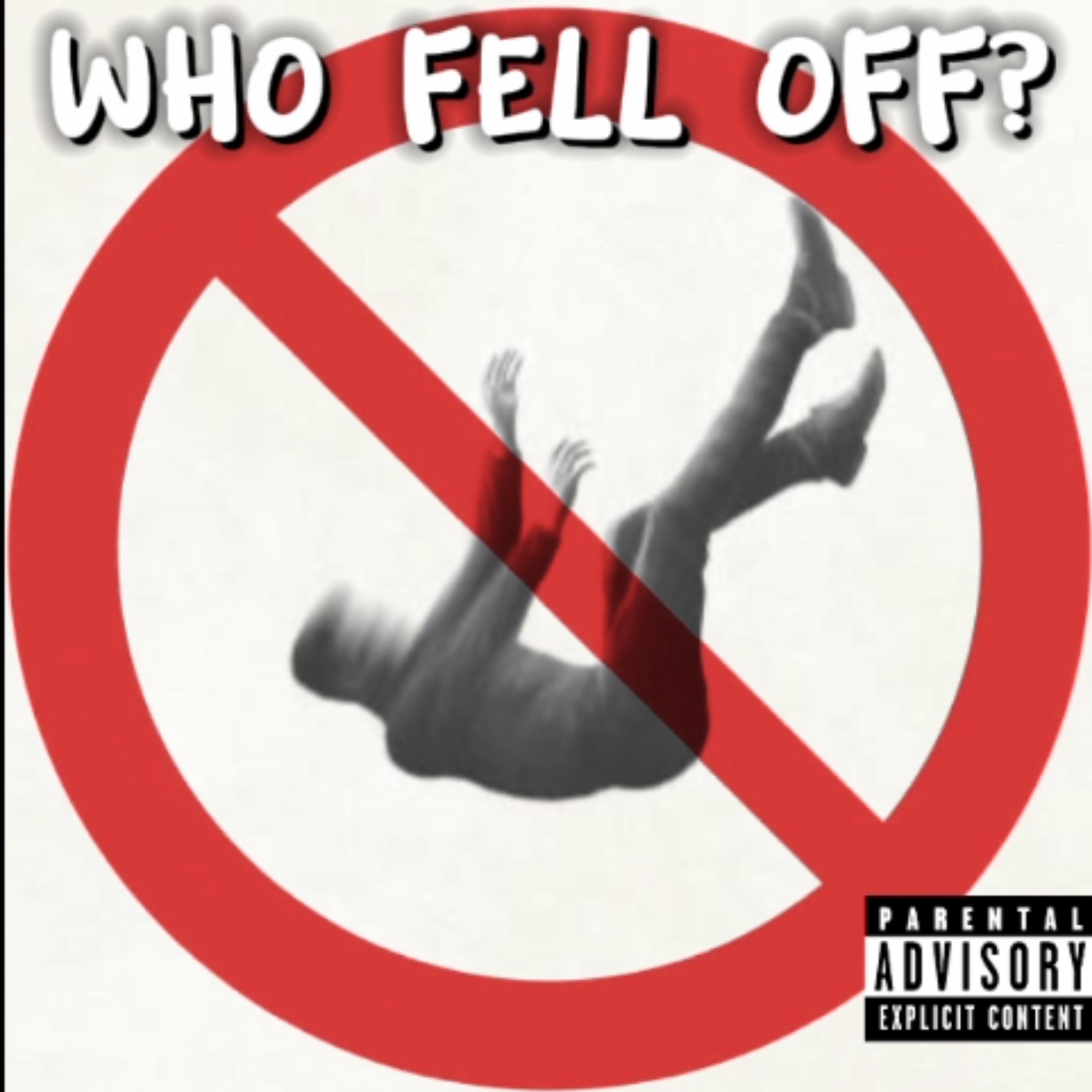 Who Fell Off? by DrxppedOutDestin cover art