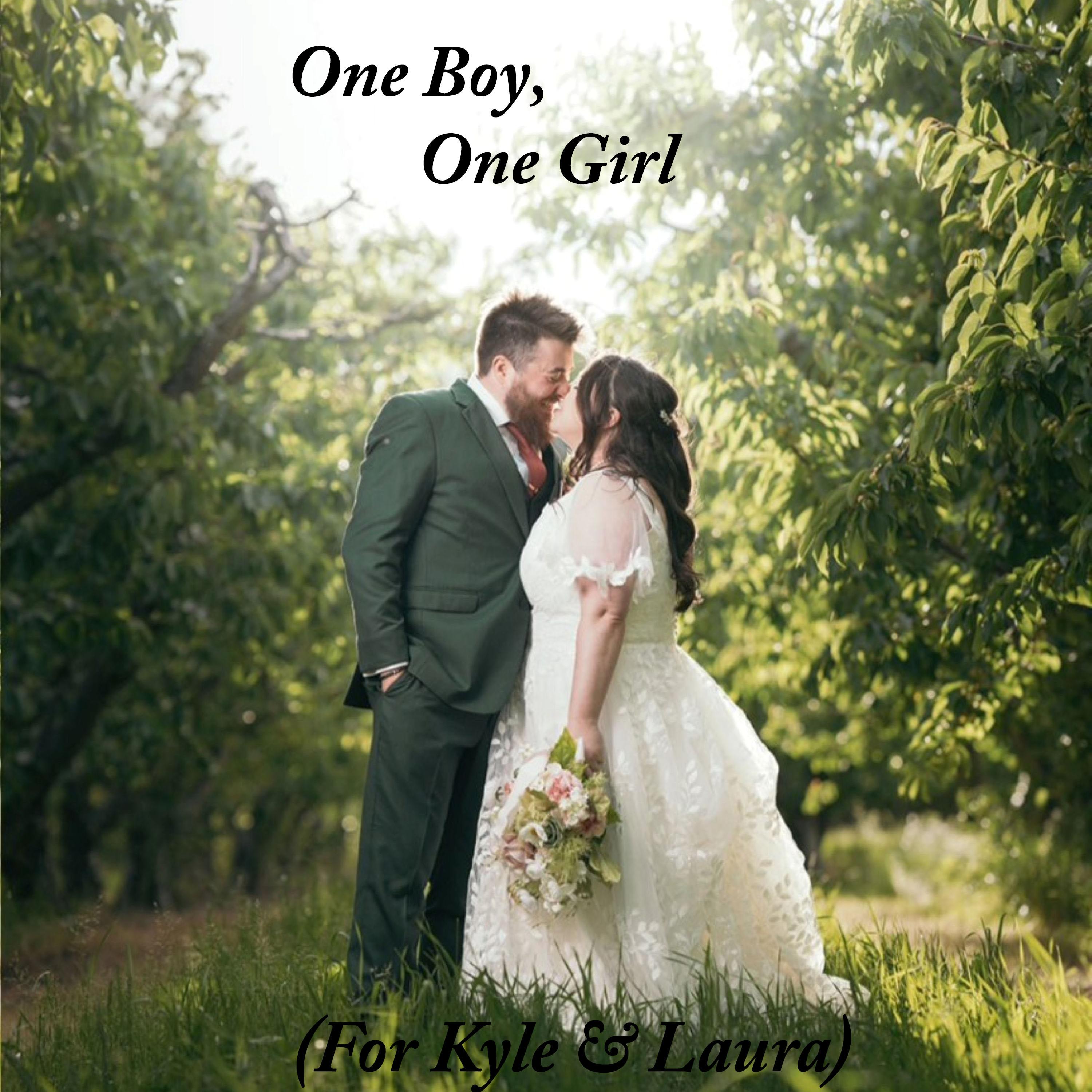 One Boy, One Girl (For Kyle & Laura) artwork