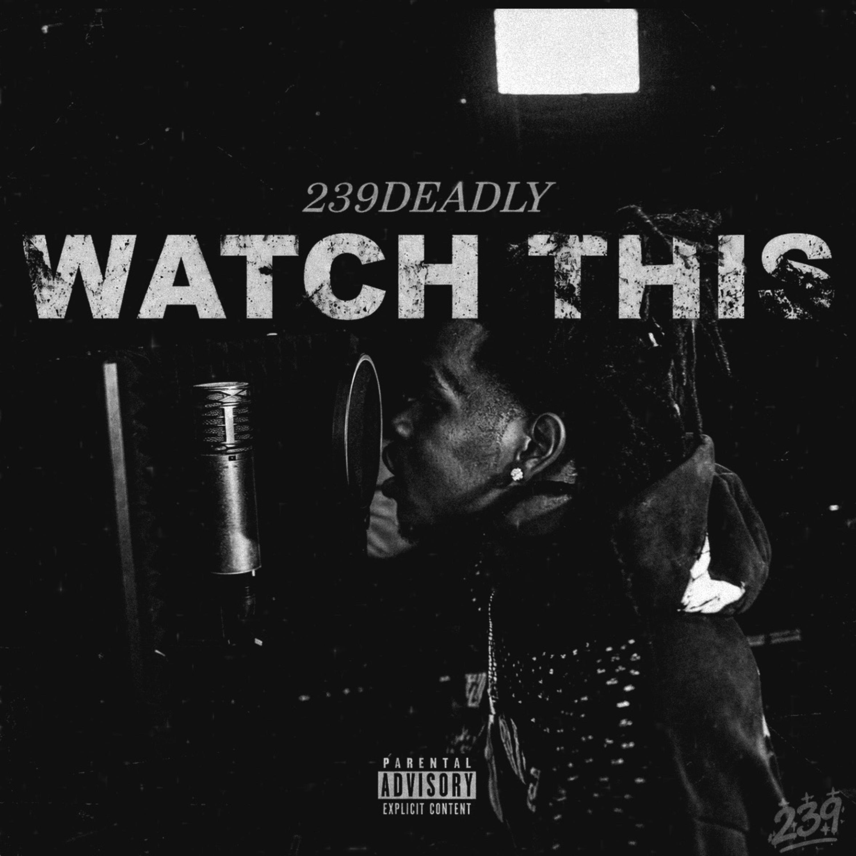 WATCH THIS by 239DEADLY cover art