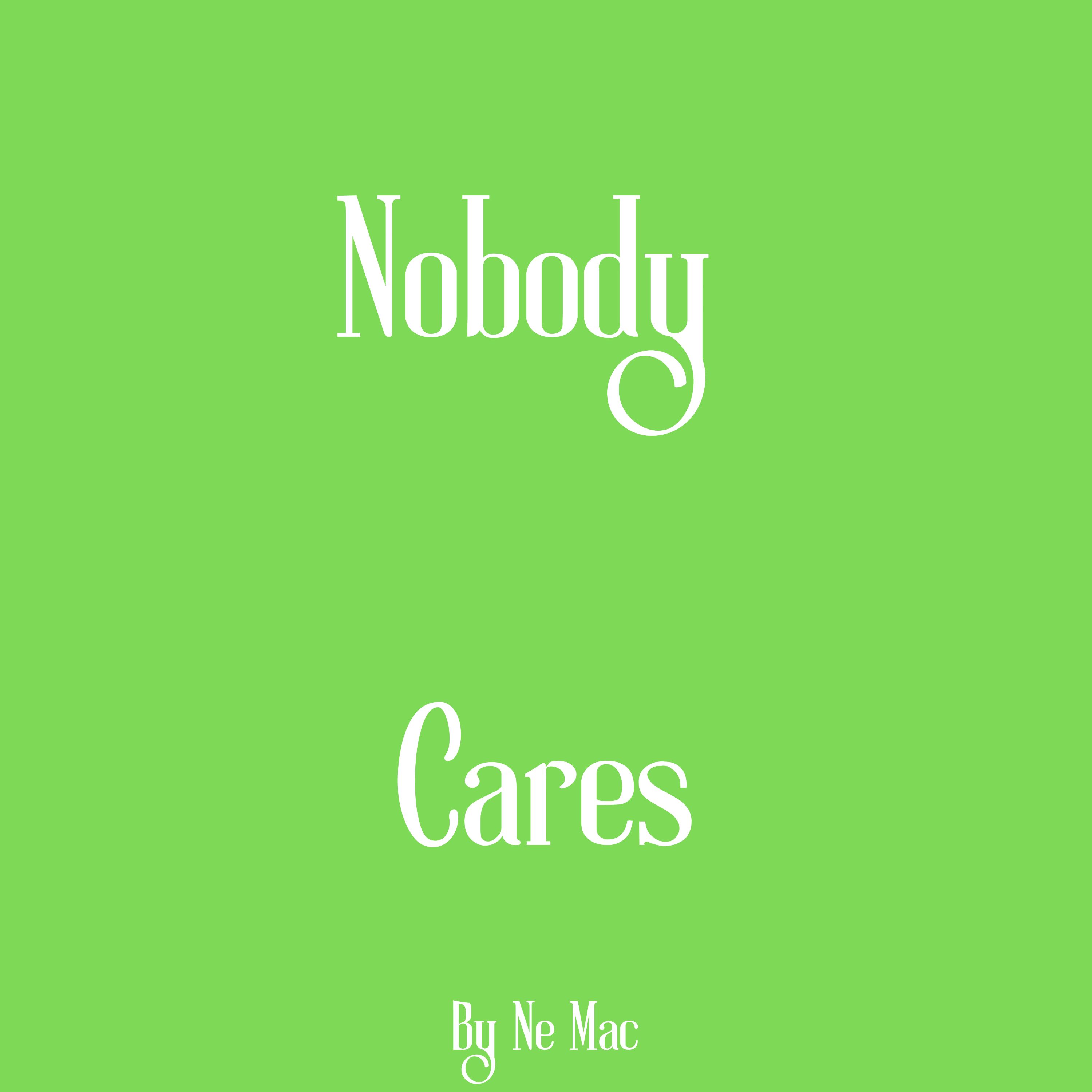 Nobody Cares artwork