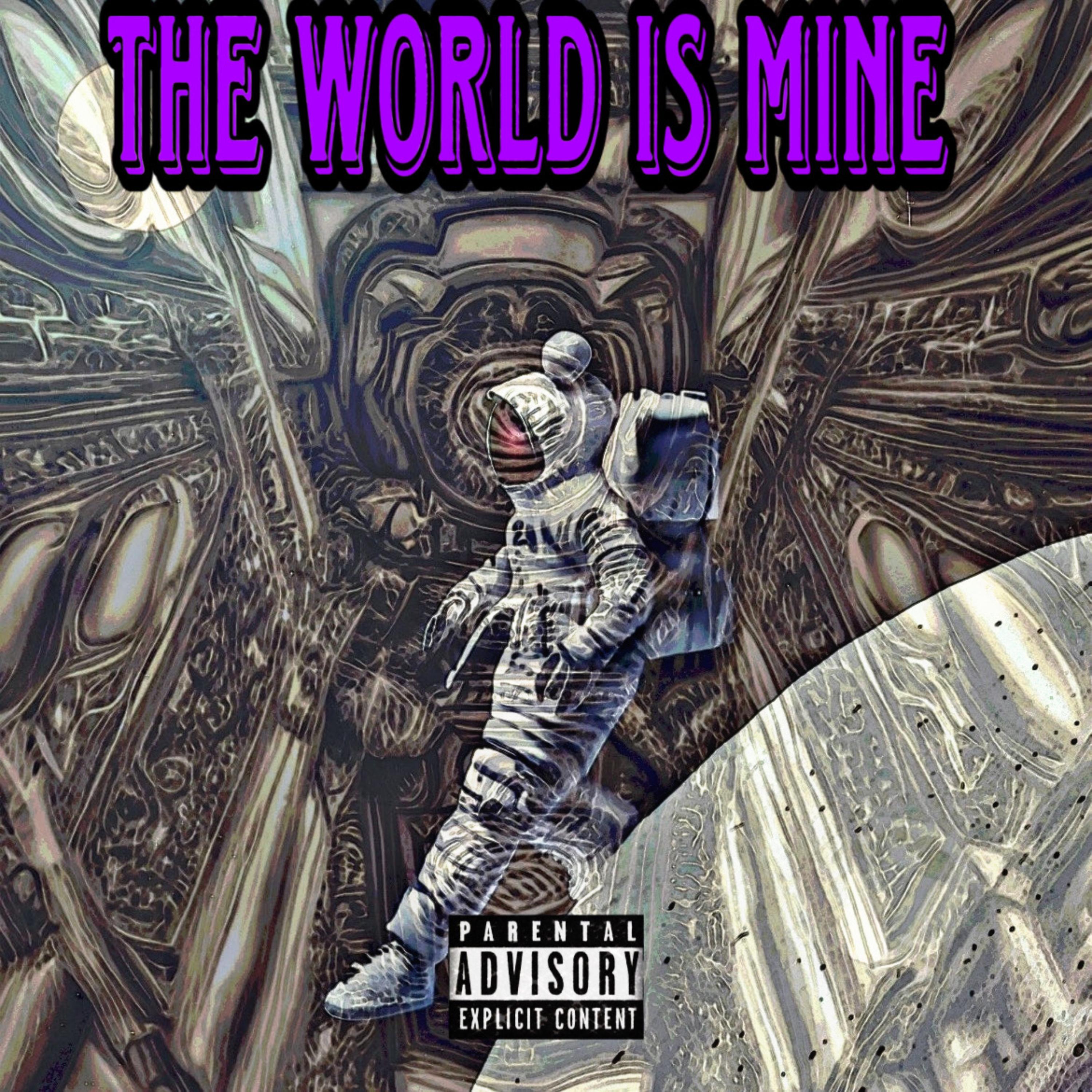 The World Is Mine artwork