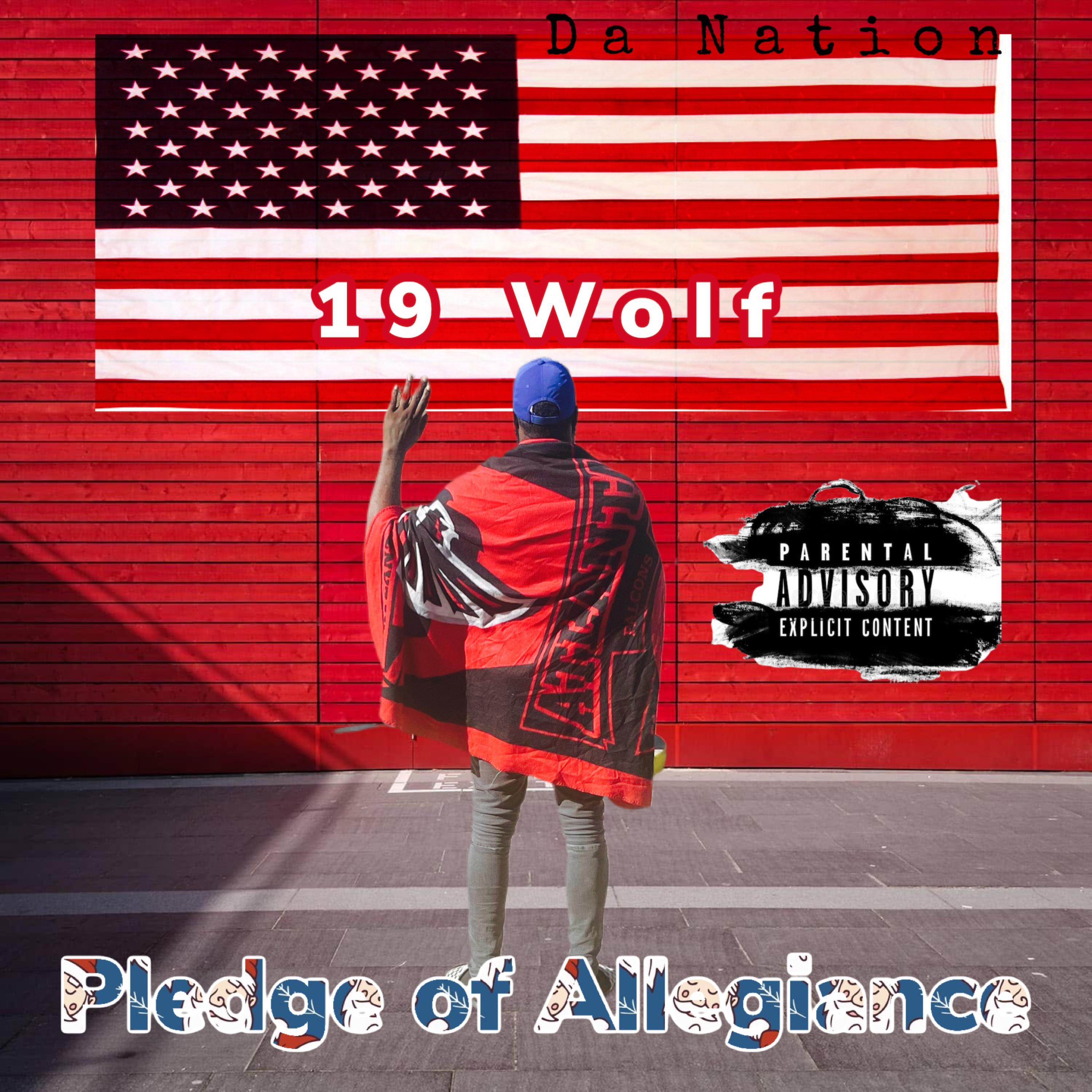 Pledge Of Allegiance by 19 Wolf cover art