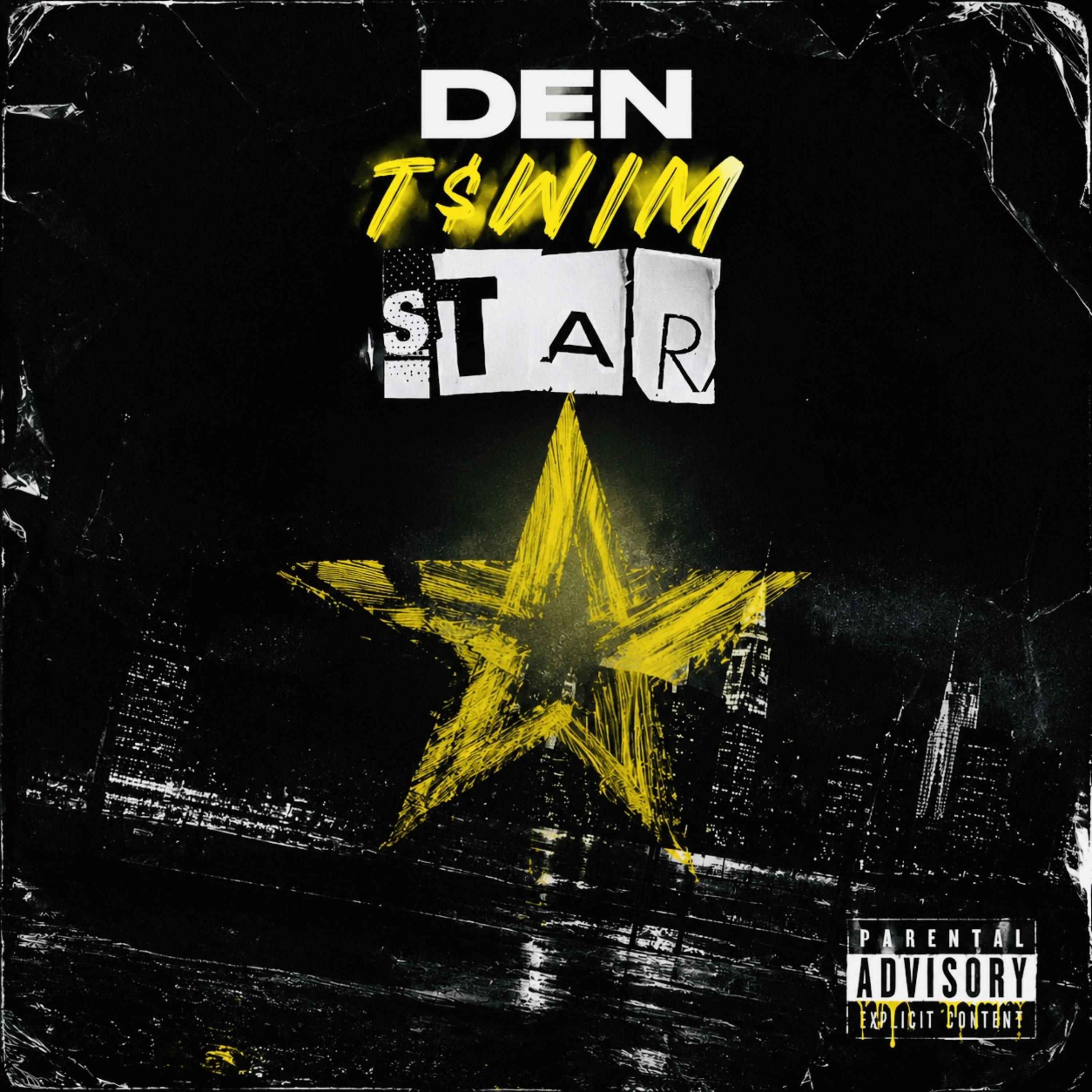 DEN STAR by T$WIM cover art