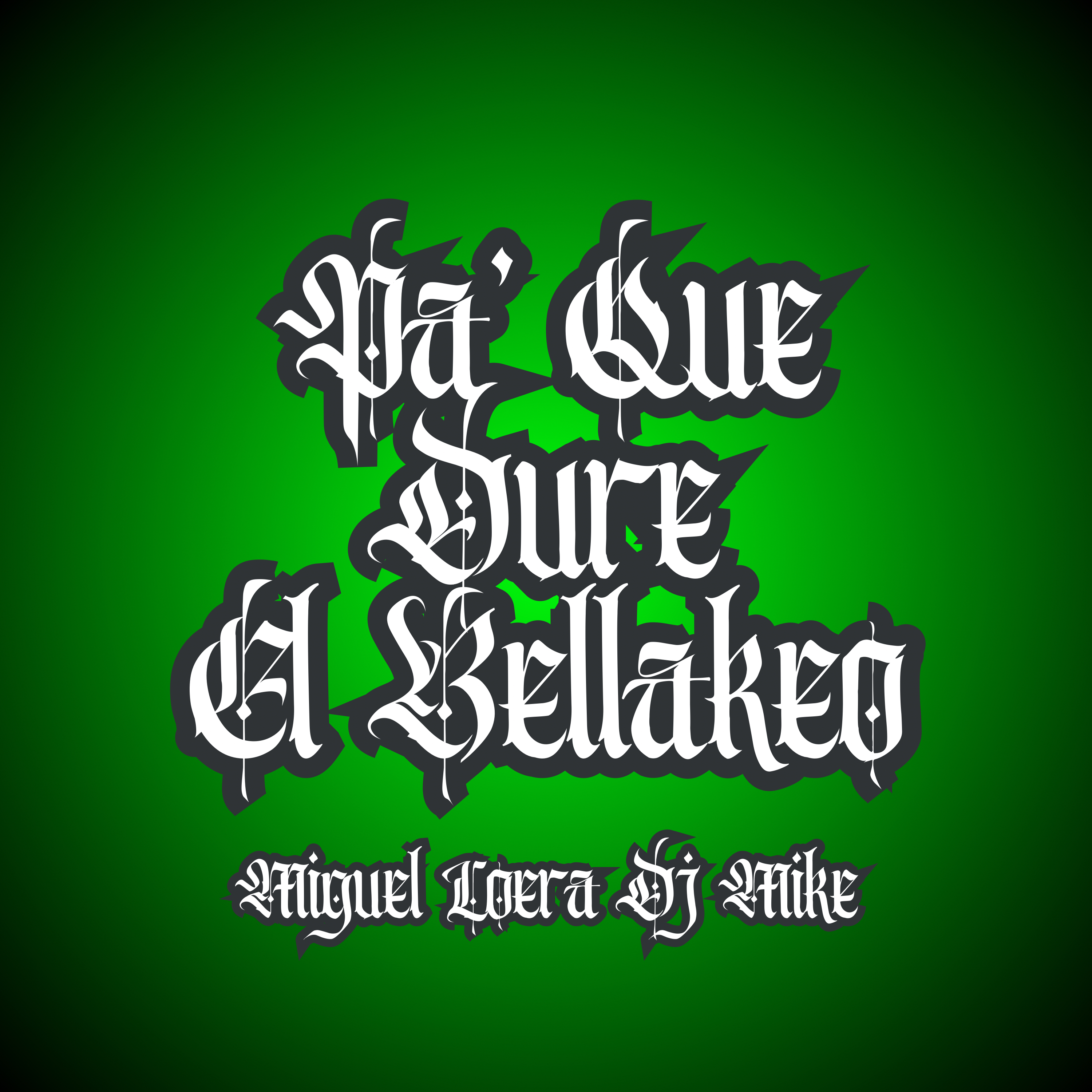 Pa' Que Dure El Bellakeo artwork
