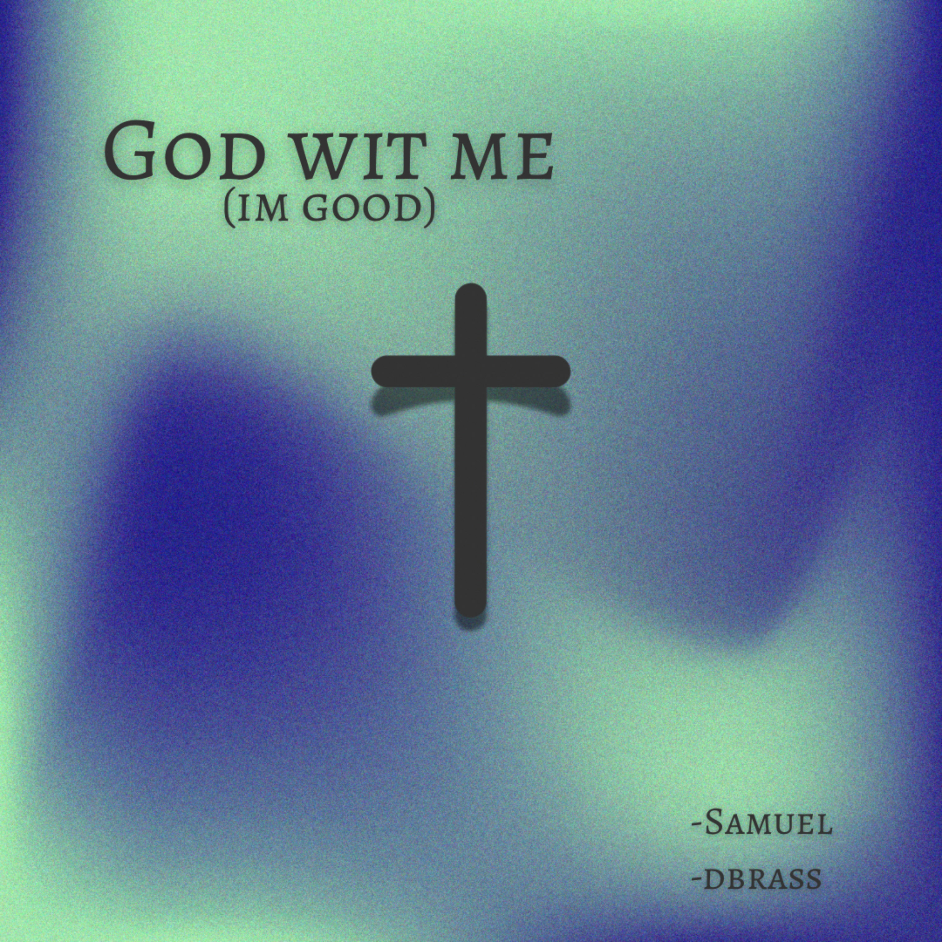 God Wit Me artwork