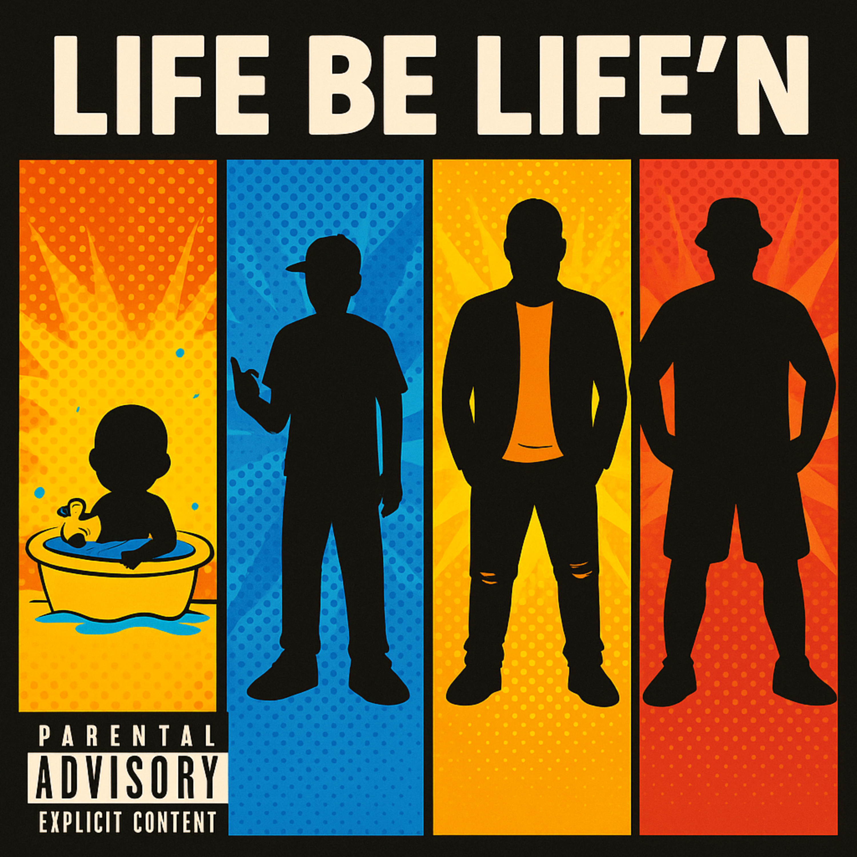 LIFE BE LIFE’N artwork