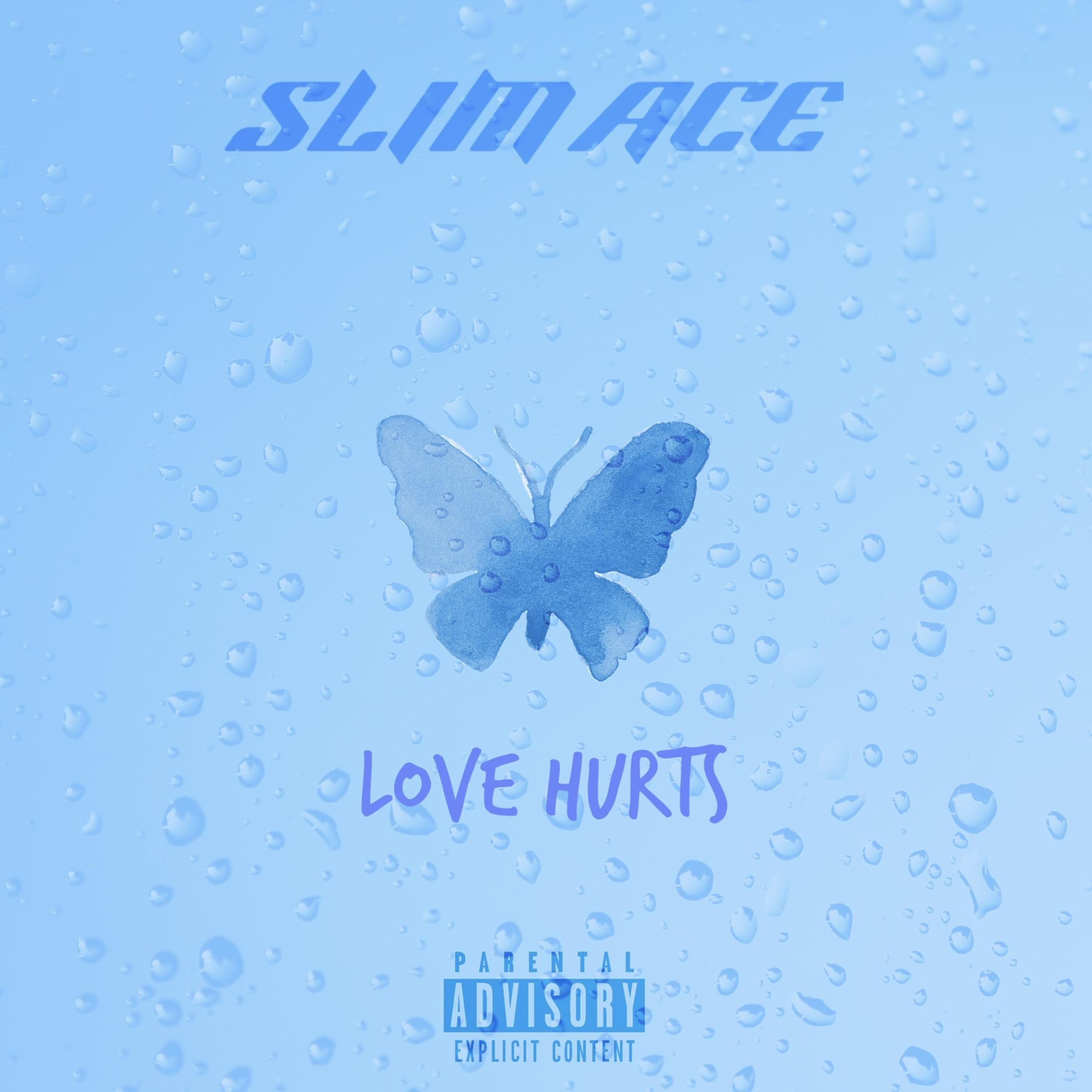 Love Hurts by Slim Ace cover art