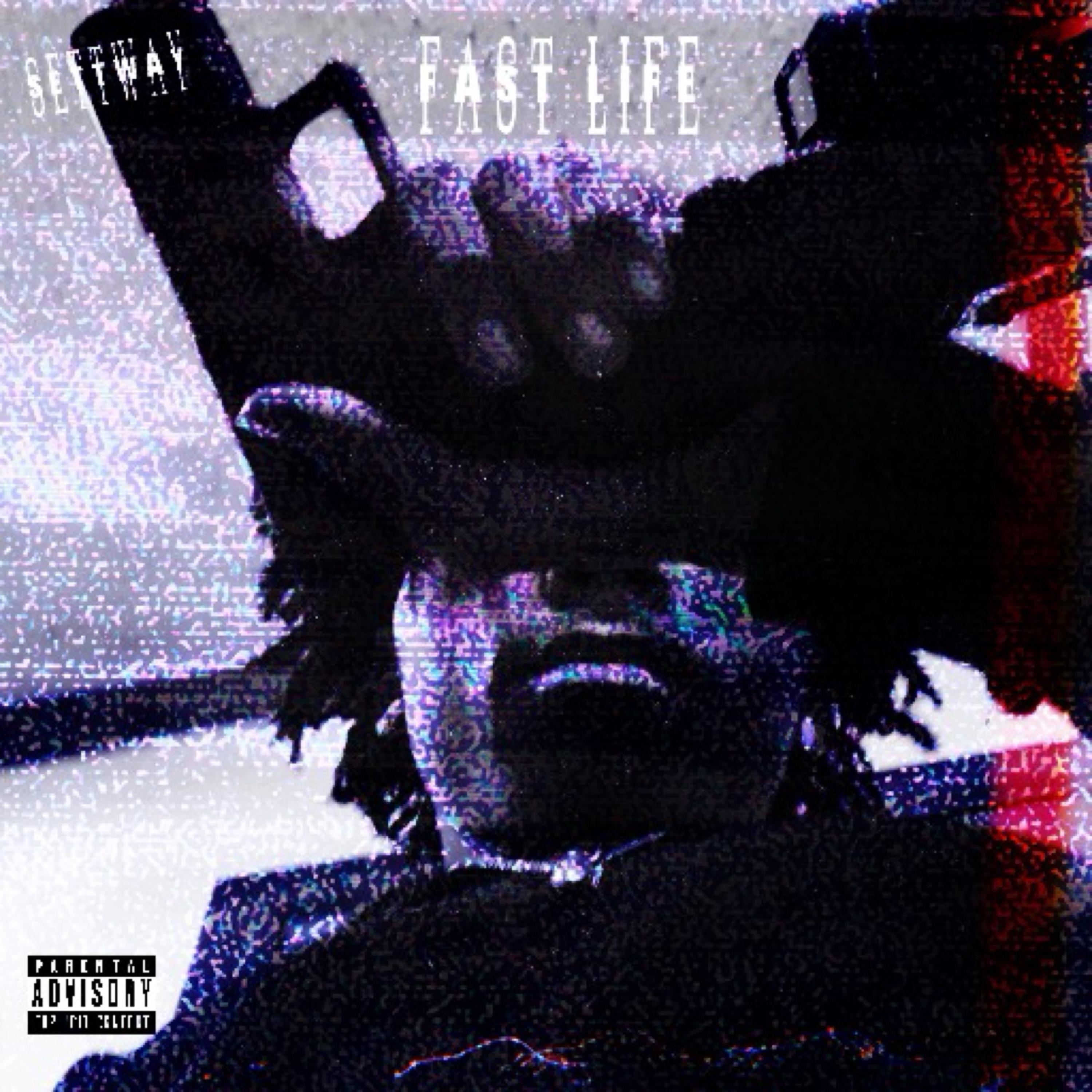 Fast Life artwork