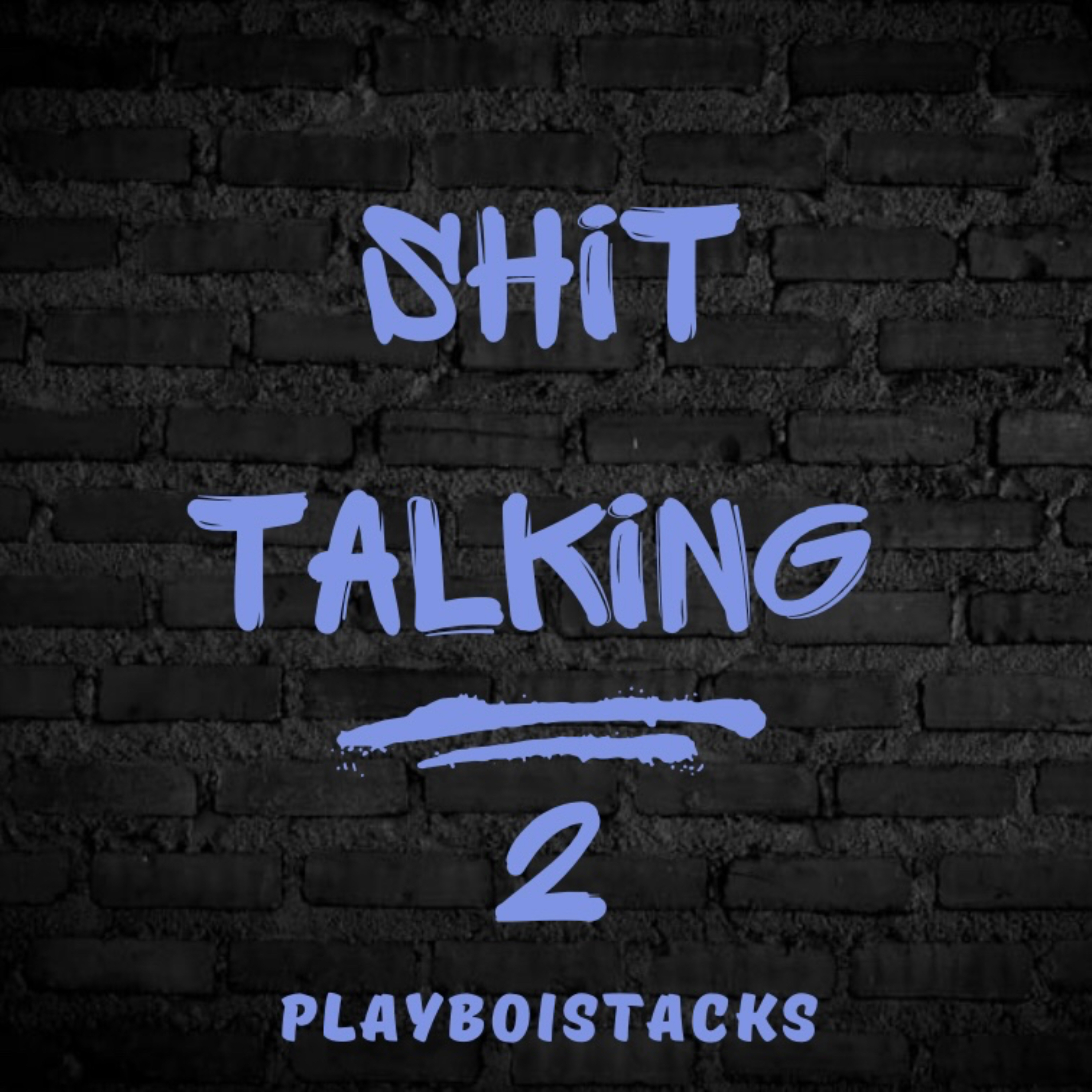 Shit Talking 2 artwork