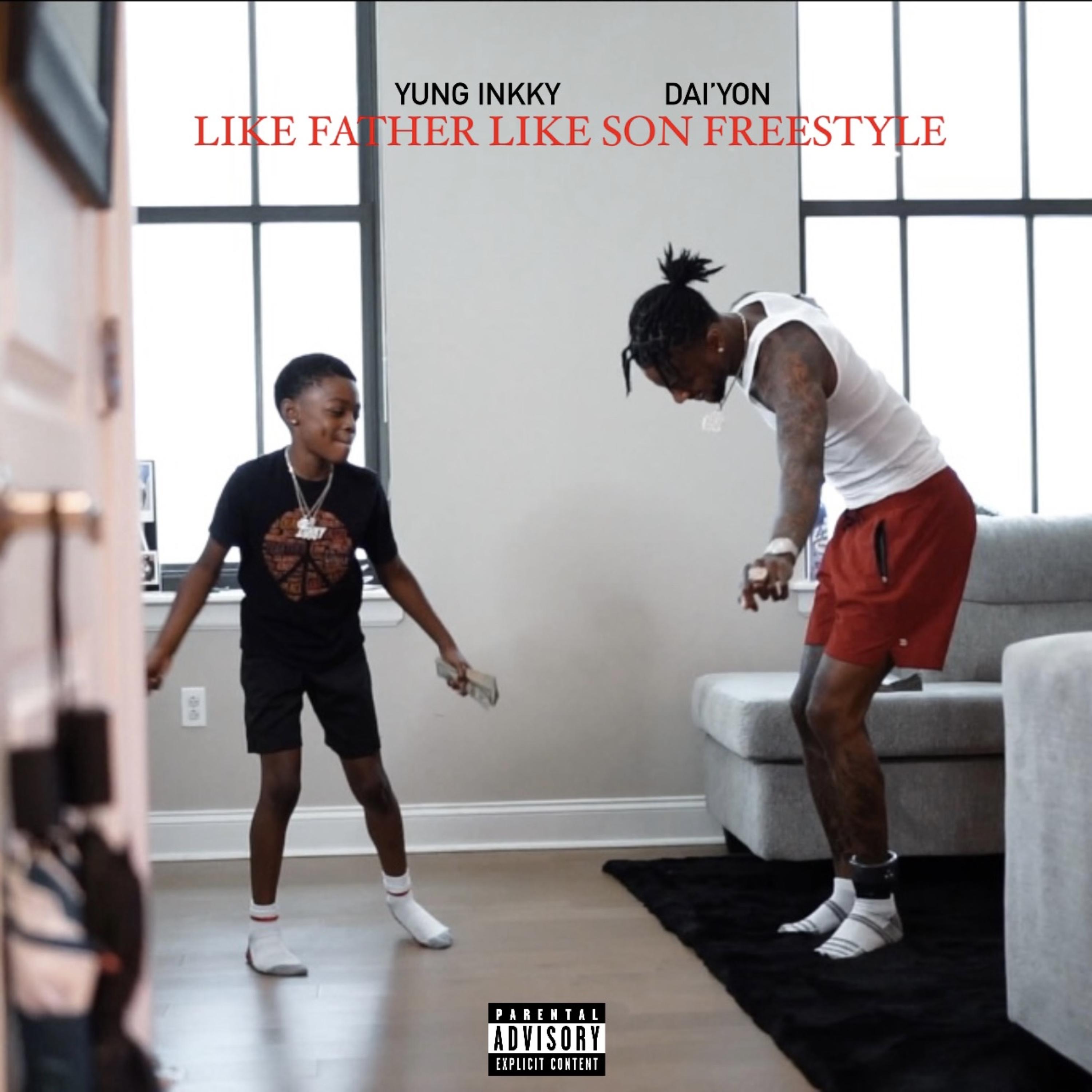 Like Father Like Son Freestyle by Yung Inkky cover art