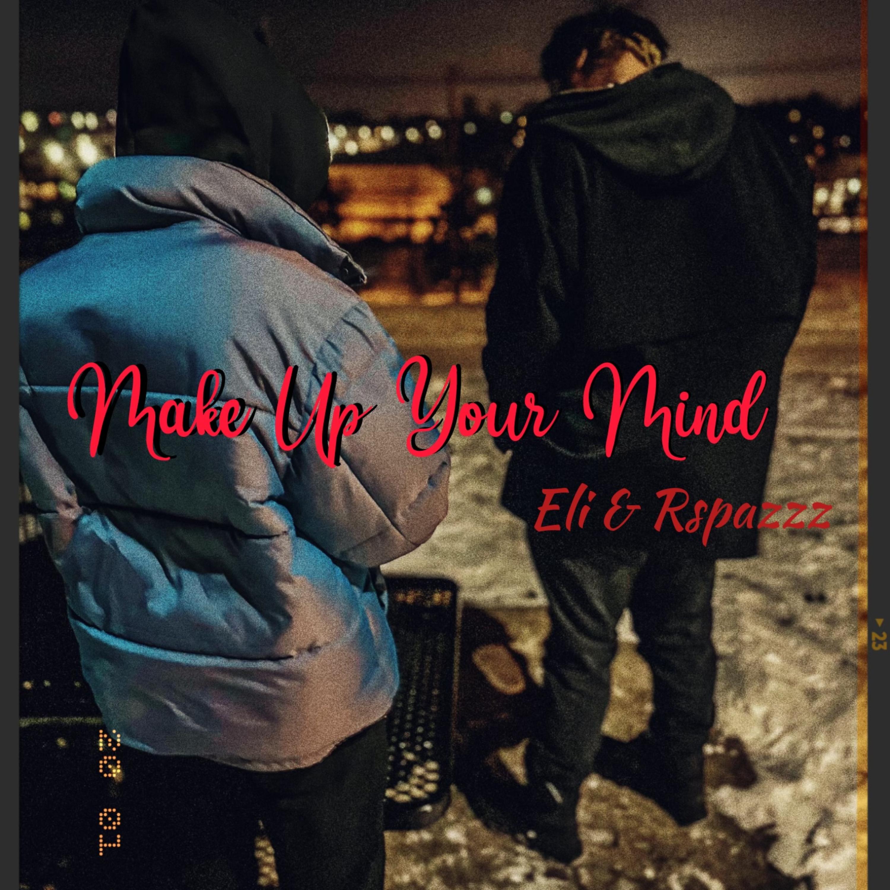 Make Up Your Mind artwork
