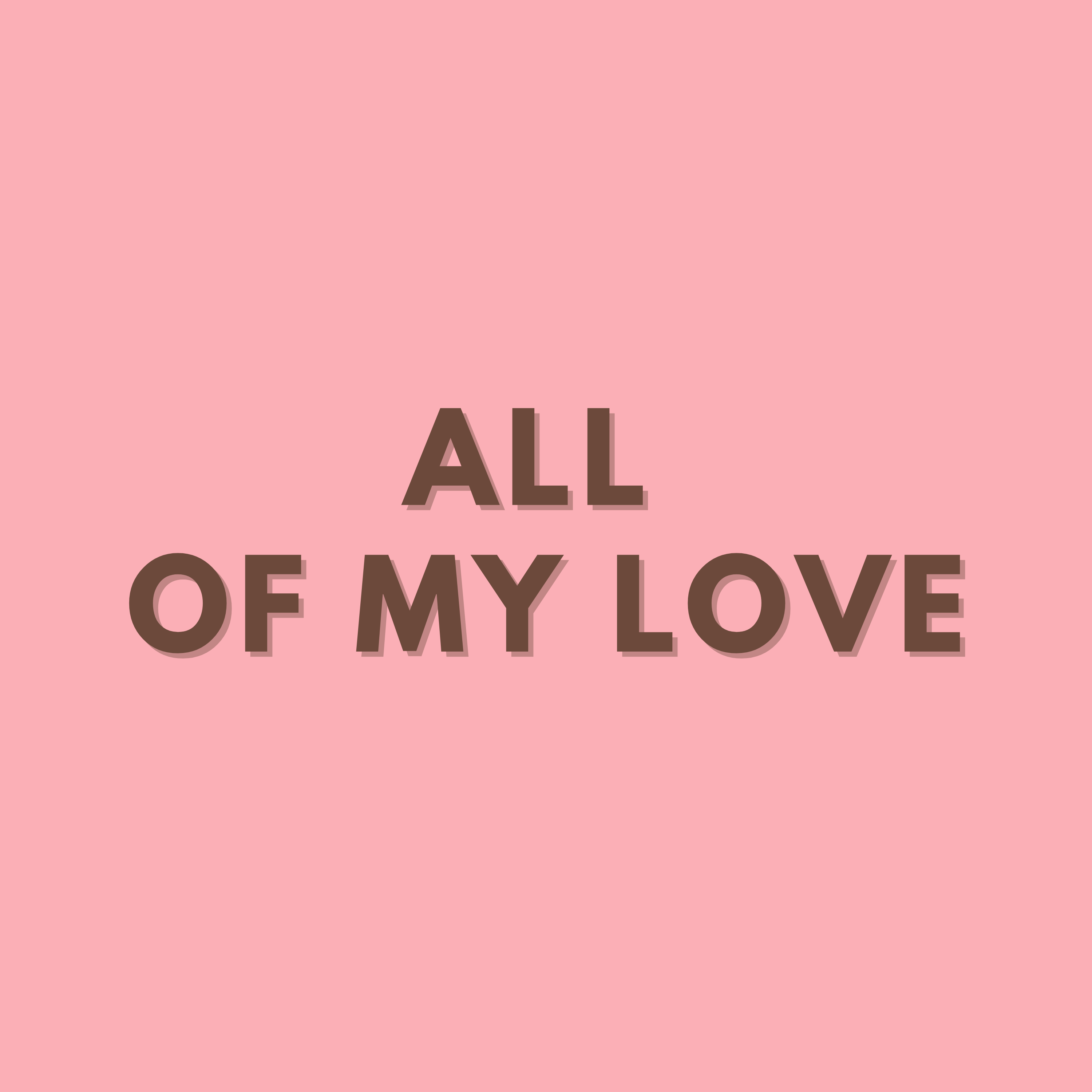 ALL OF MY LOVE artwork