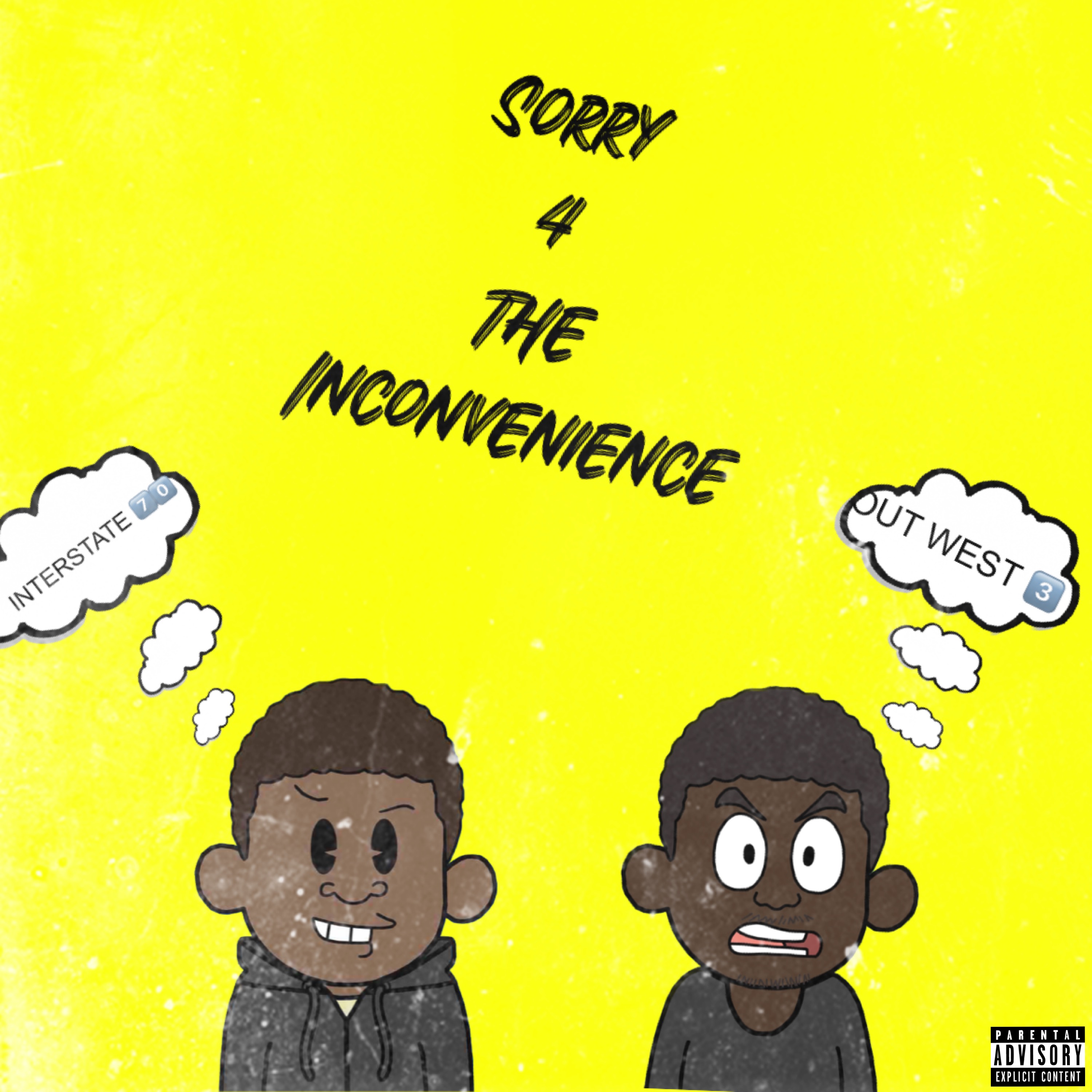 Sorry 4 The Inconvenience artwork