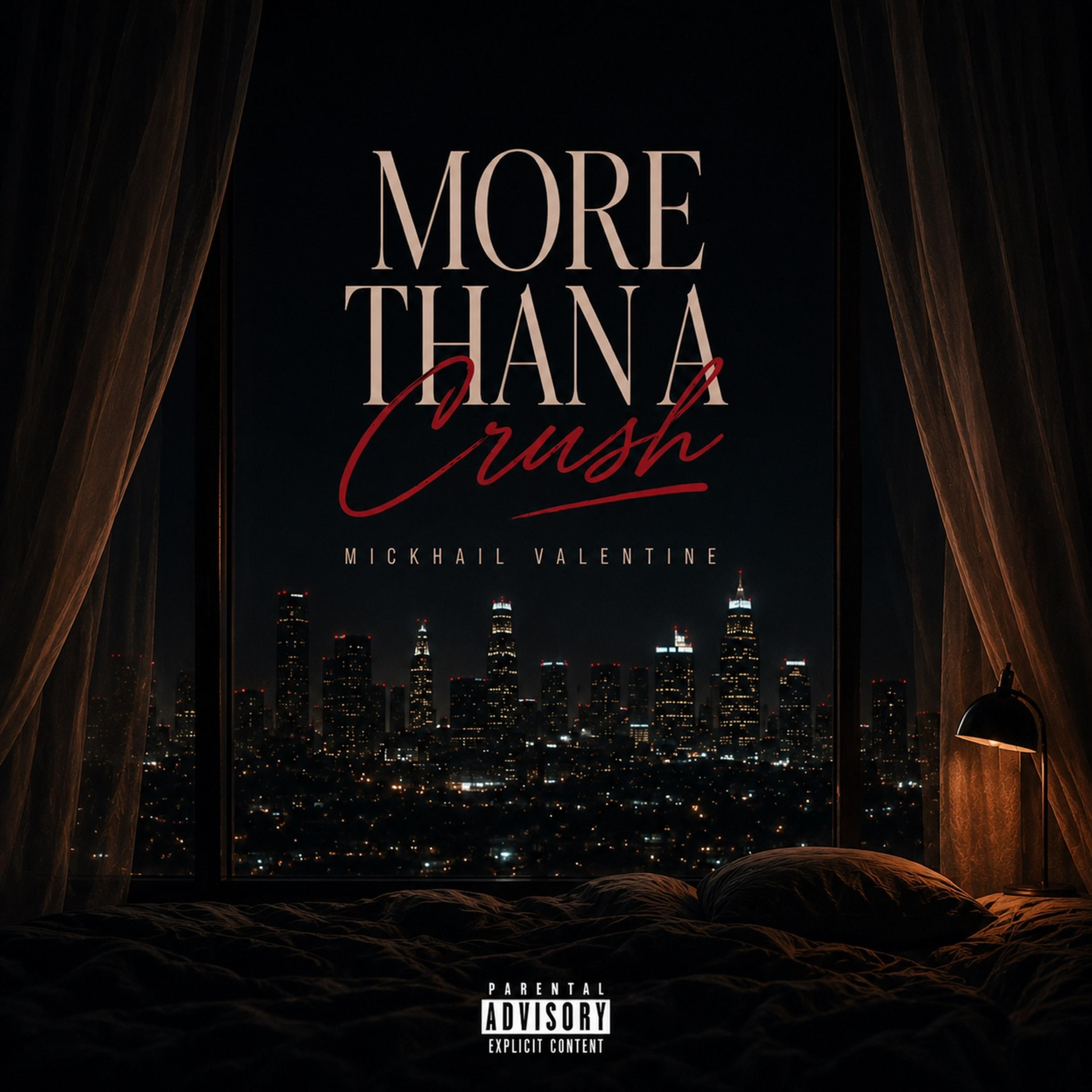More Than A Crush by Mickhail Valentine cover art