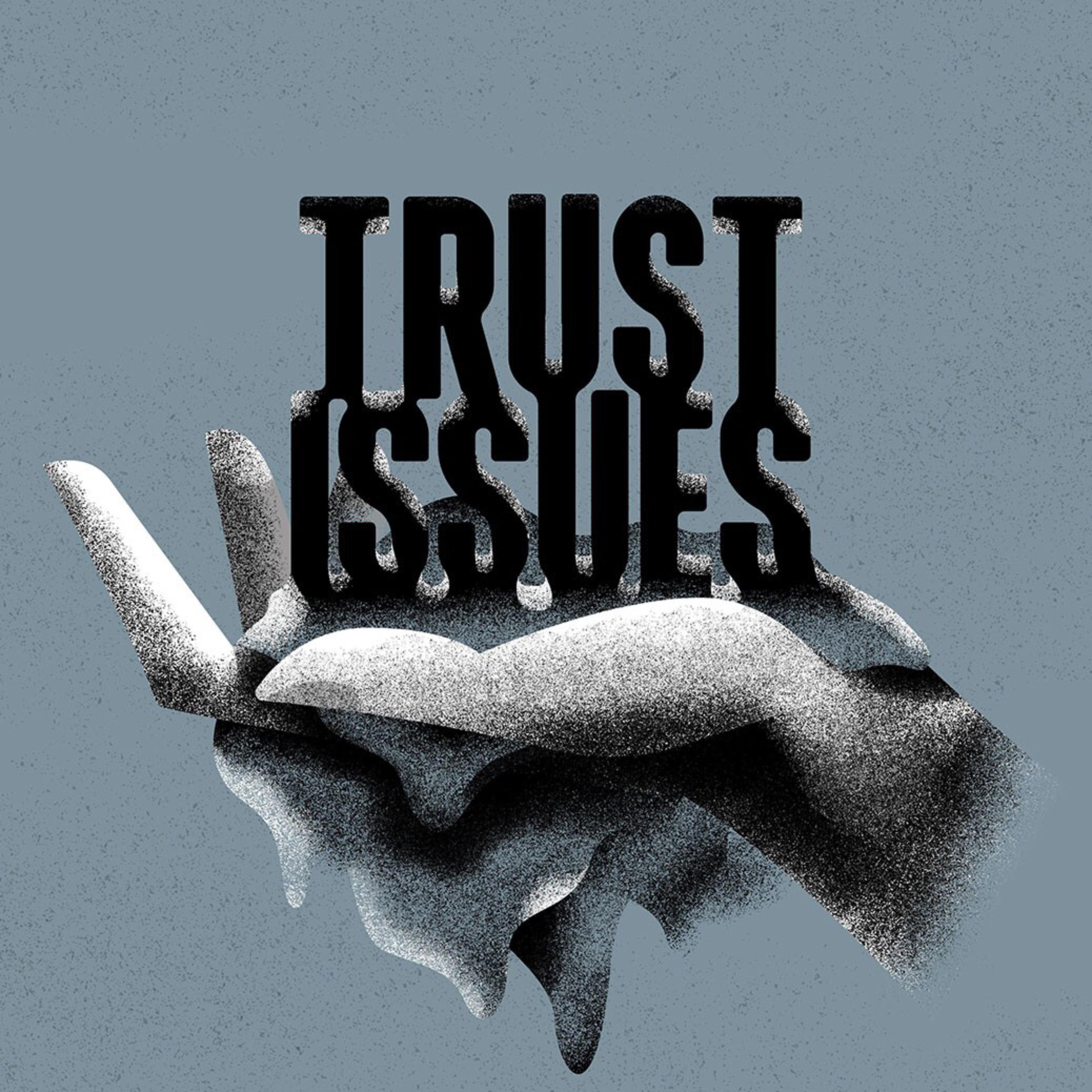 Trust Issues artwork