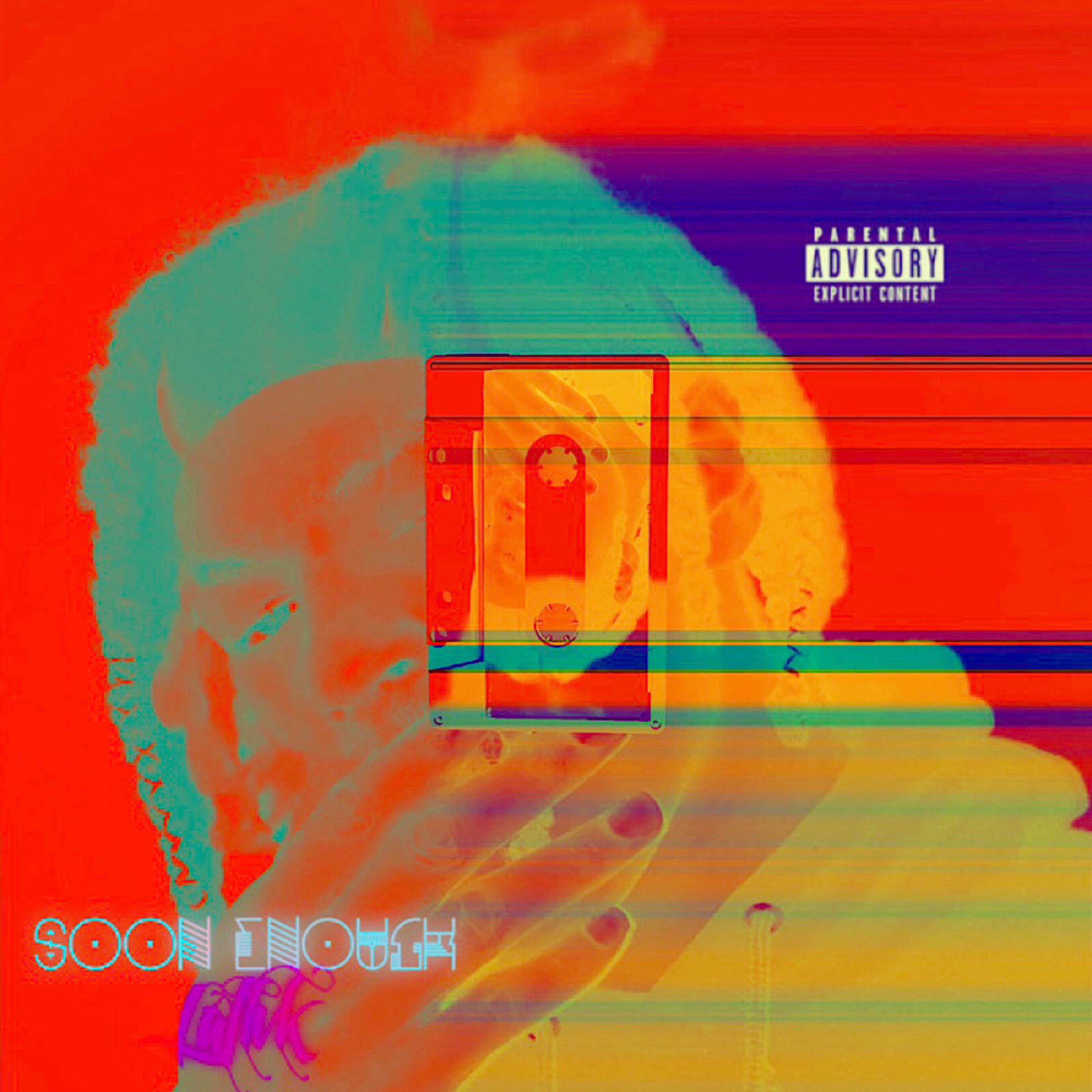 Soon Enough artwork