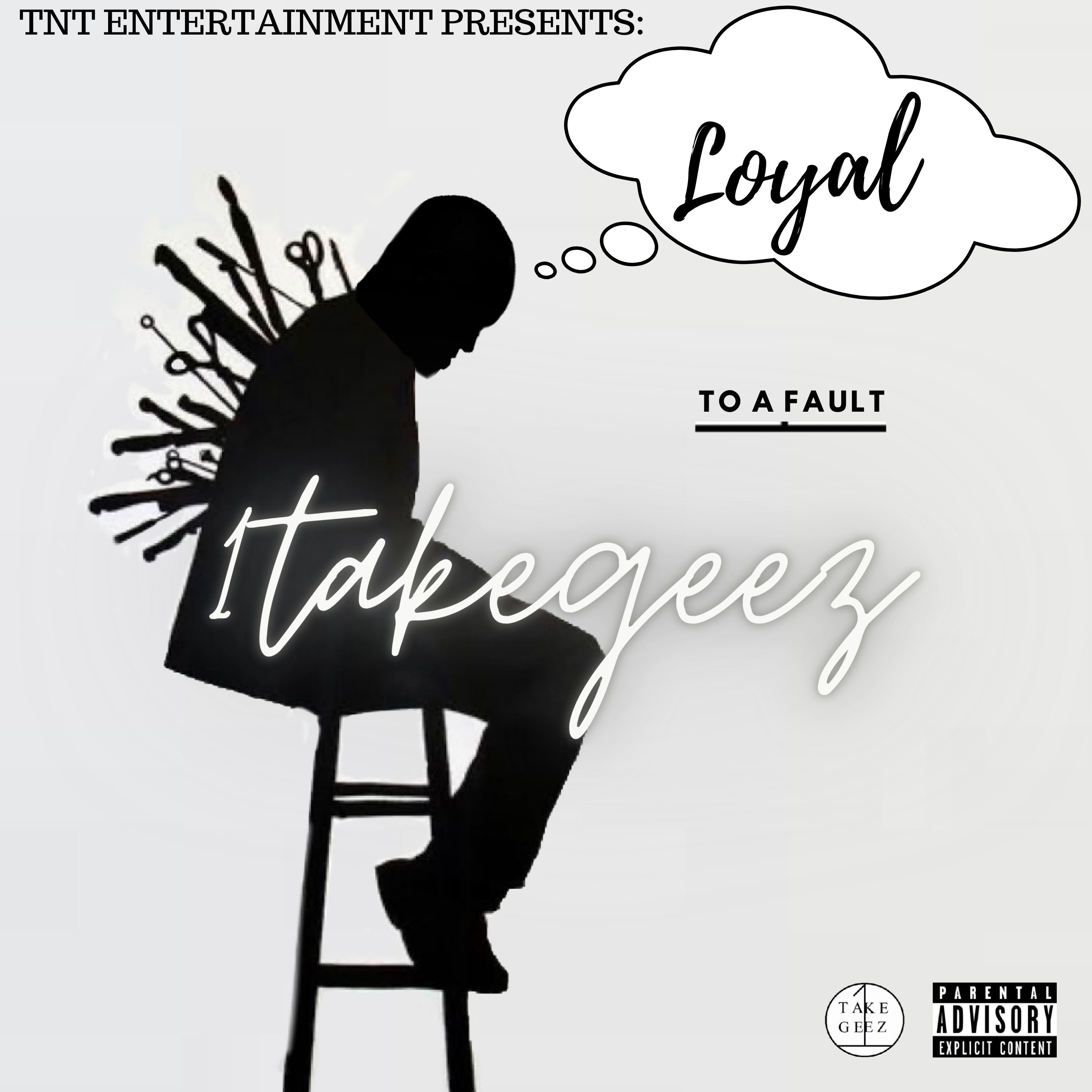 Loyal To A Fault artwork