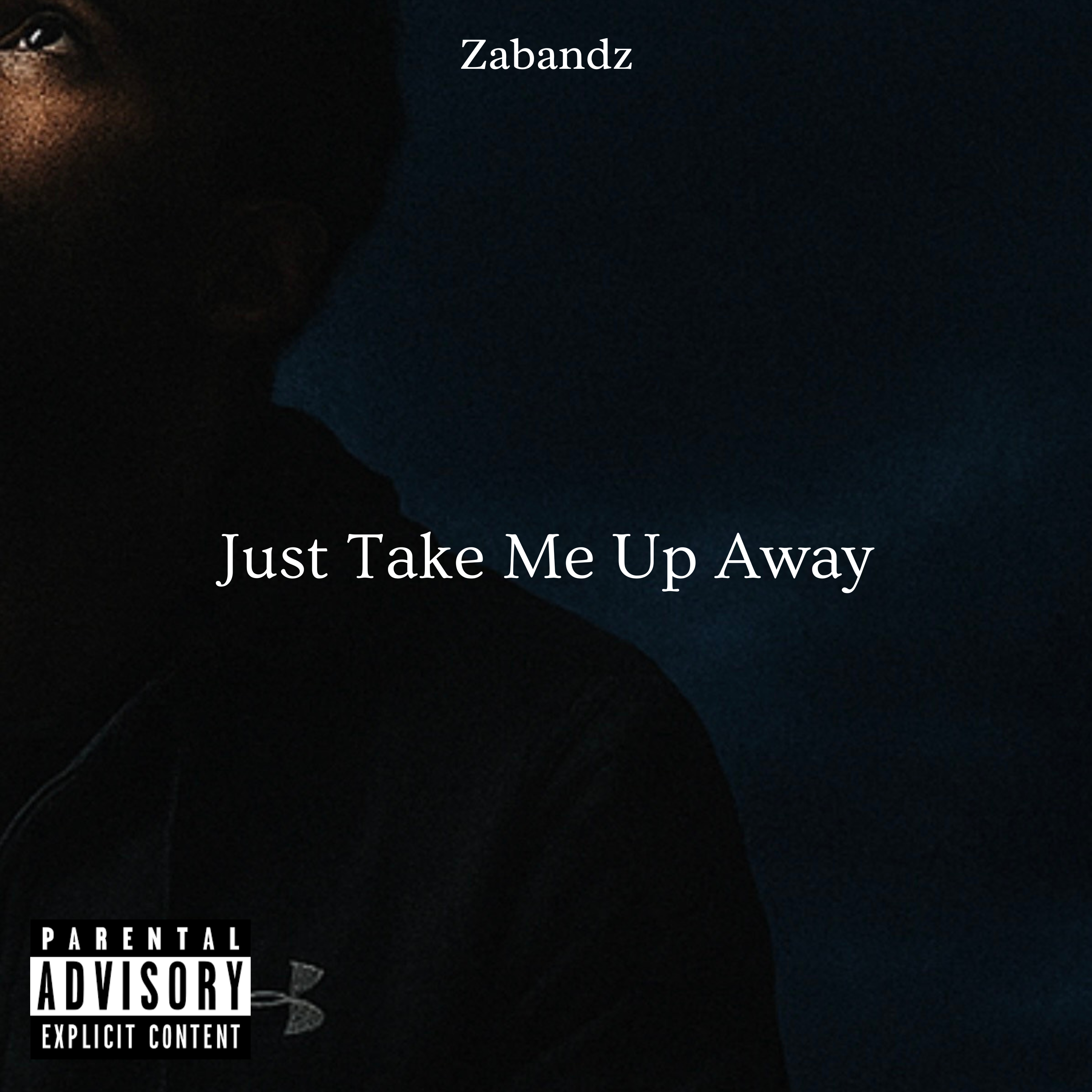 Just Take Me Up Away artwork