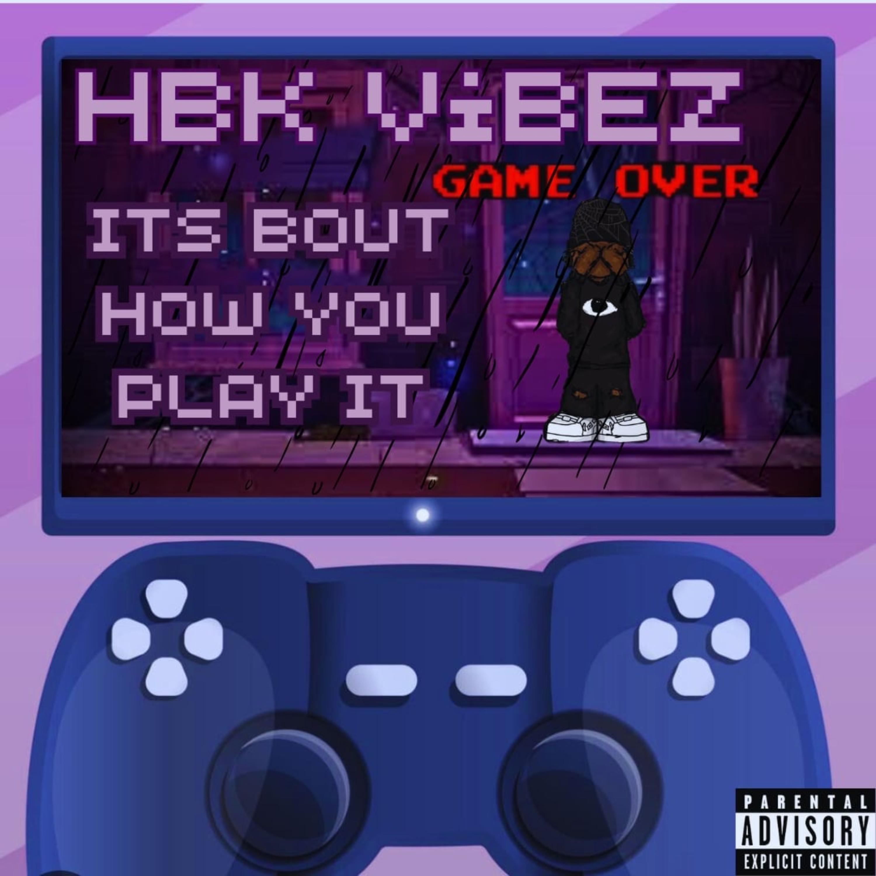 It’s Bout How You Play It artwork