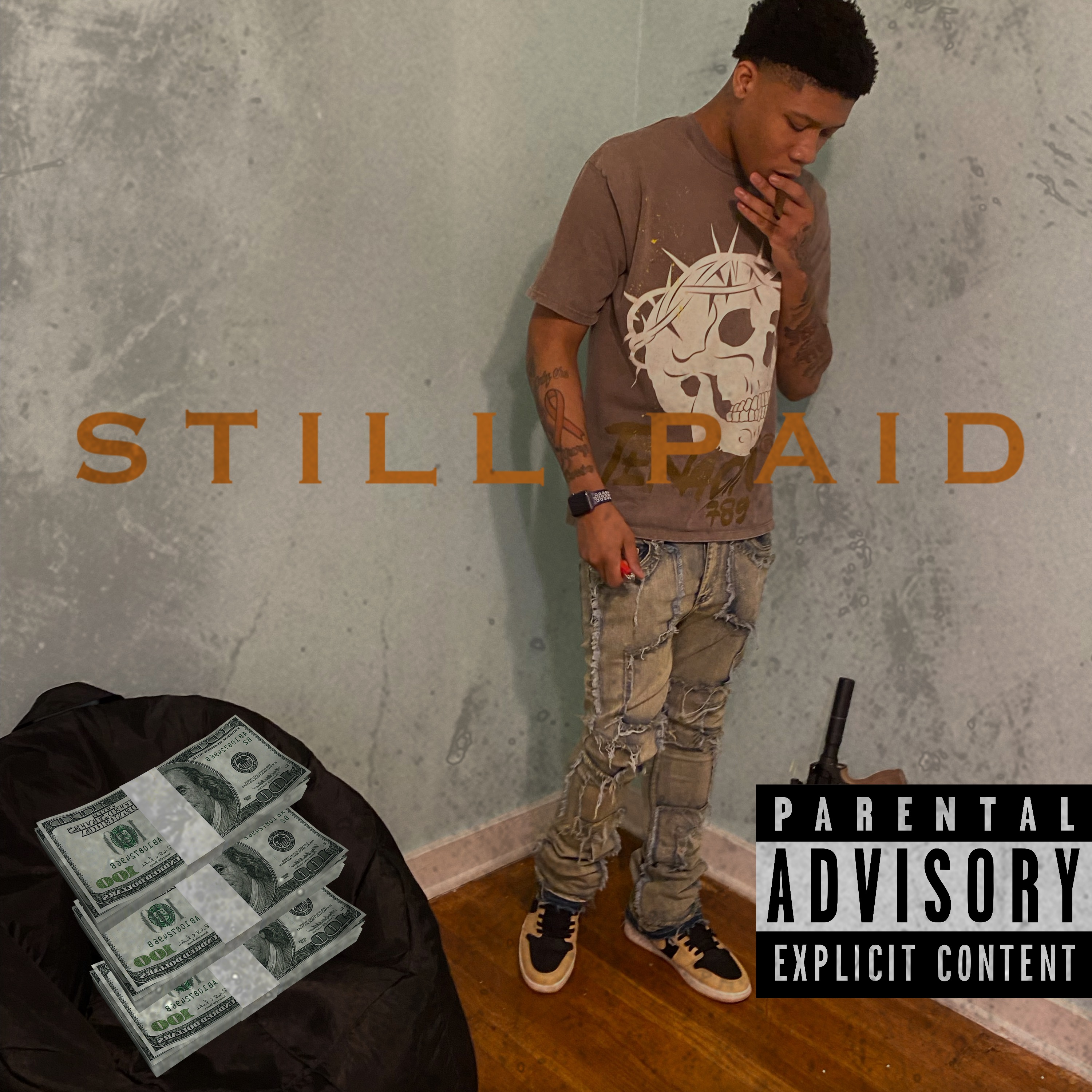 STILL PAID artwork