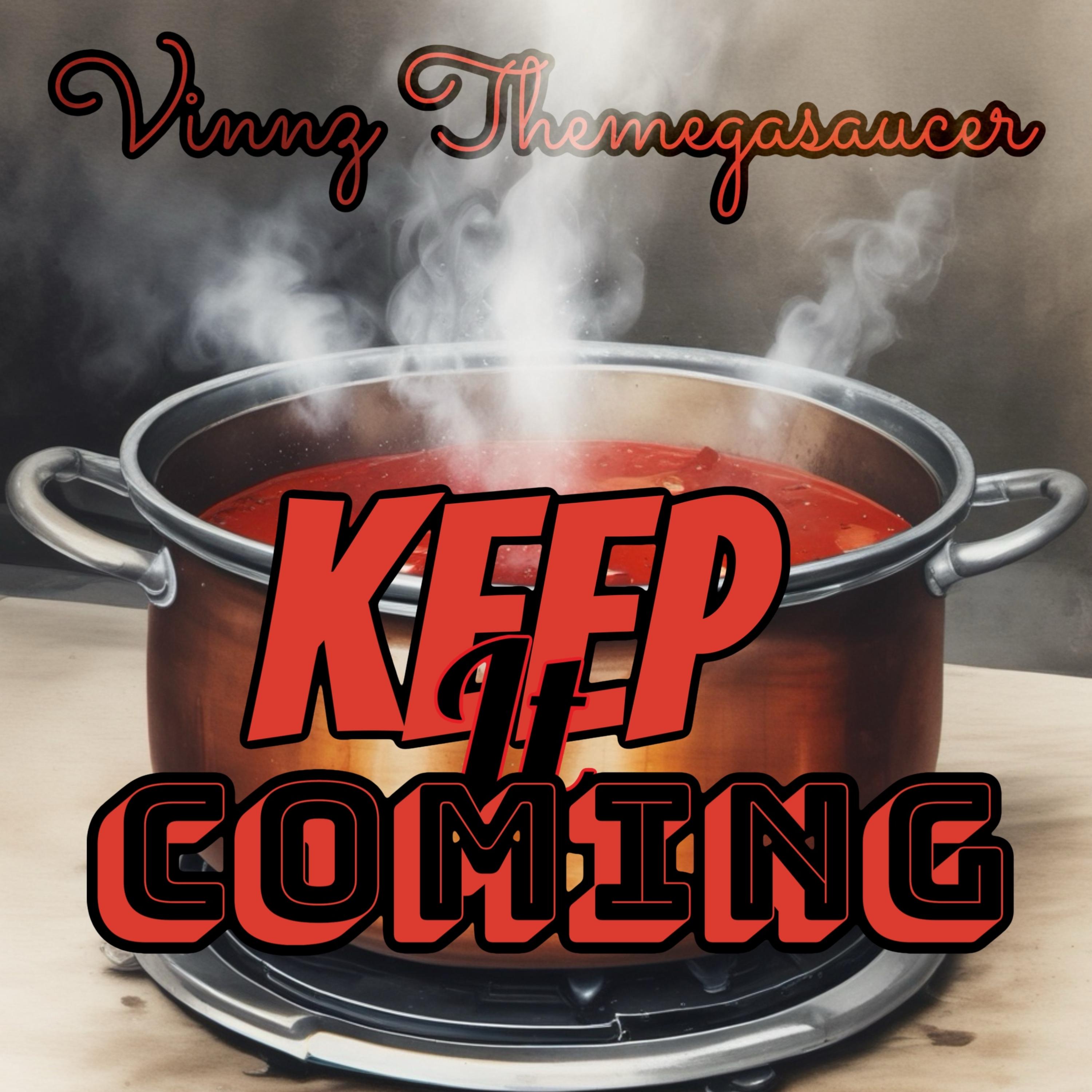 Keep It Coming artwork
