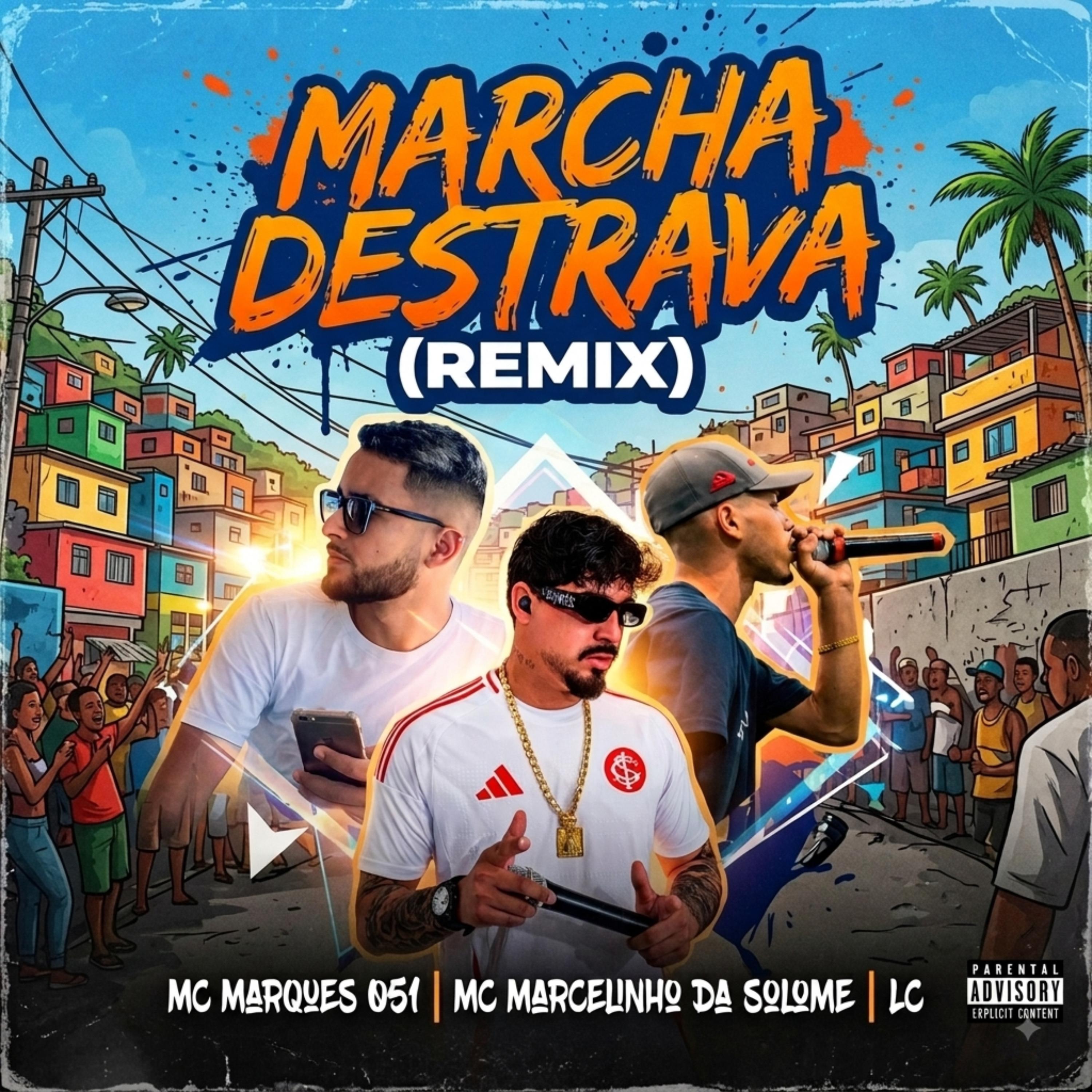 Marcha Destrava (remix) by Mc Marques 051 cover art