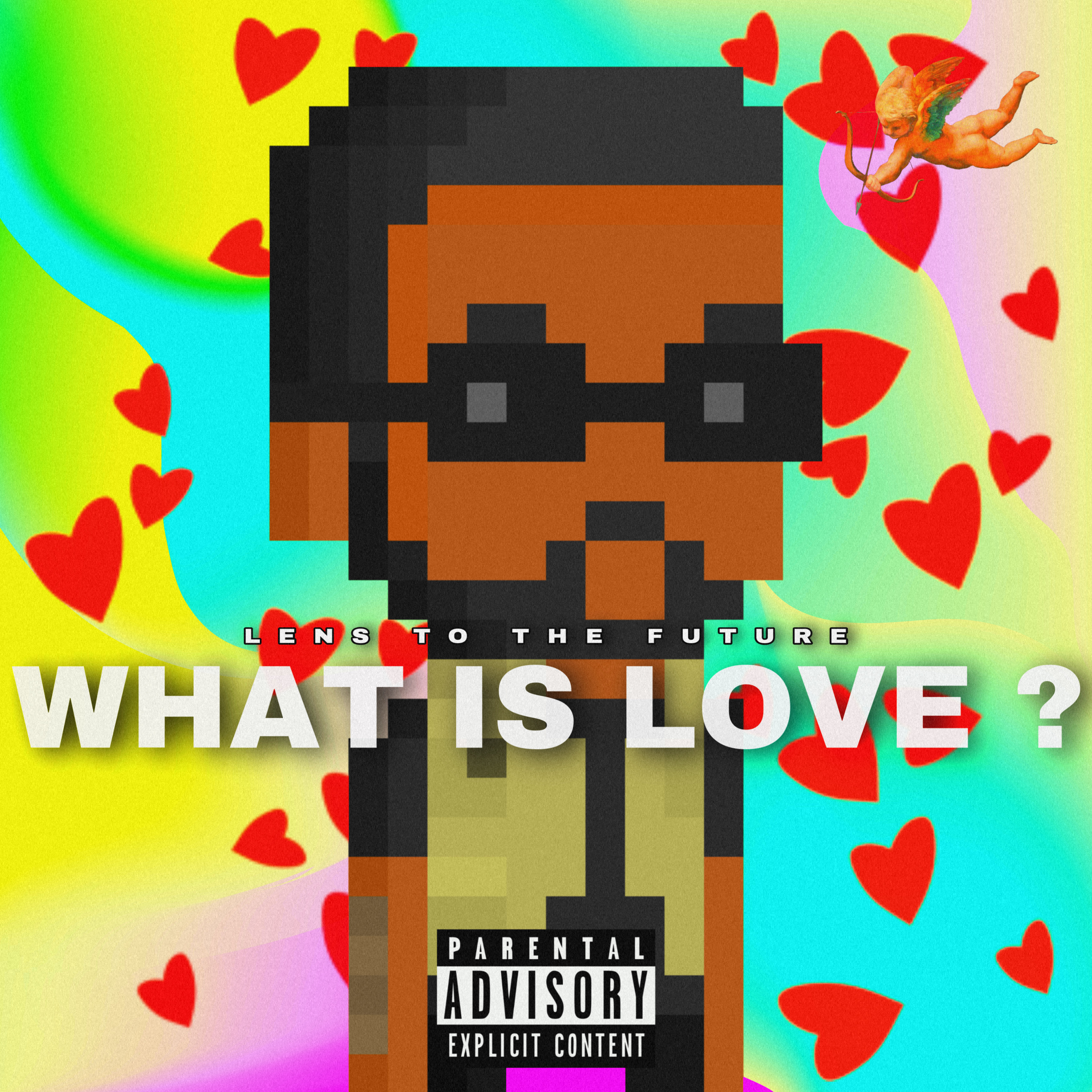 WHAT IS LOVE ? artwork