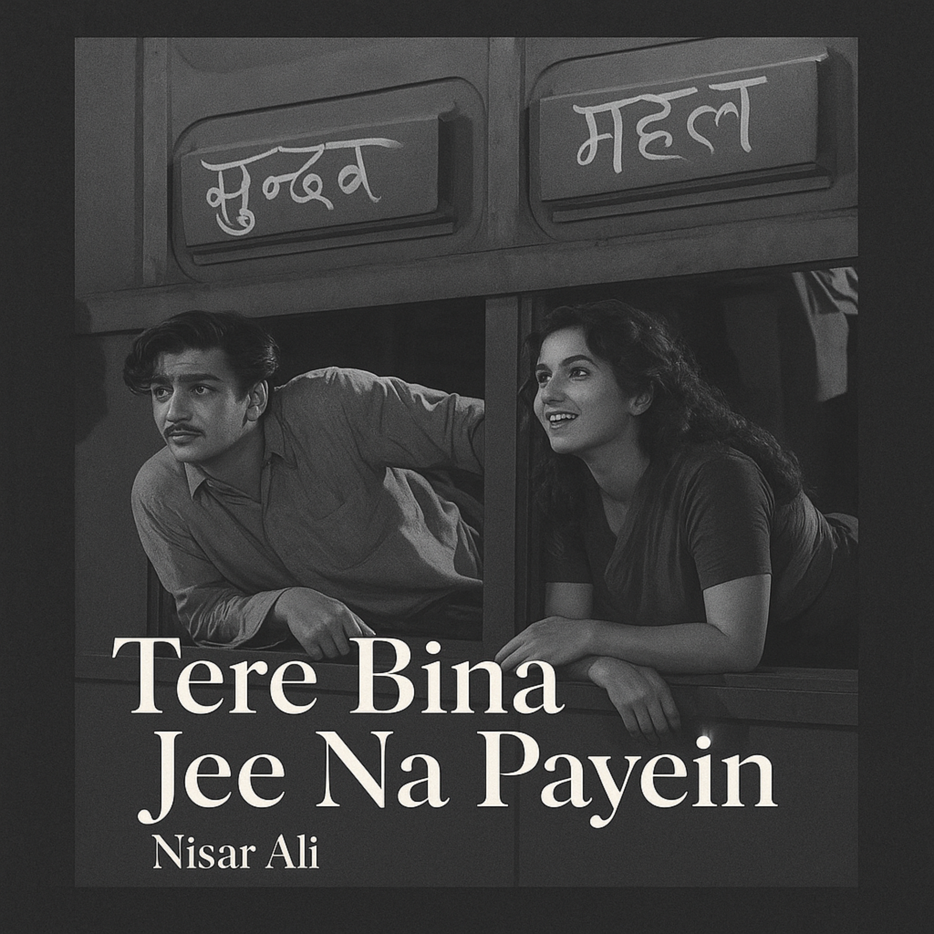 Tere Bina jee na payein Song artwork