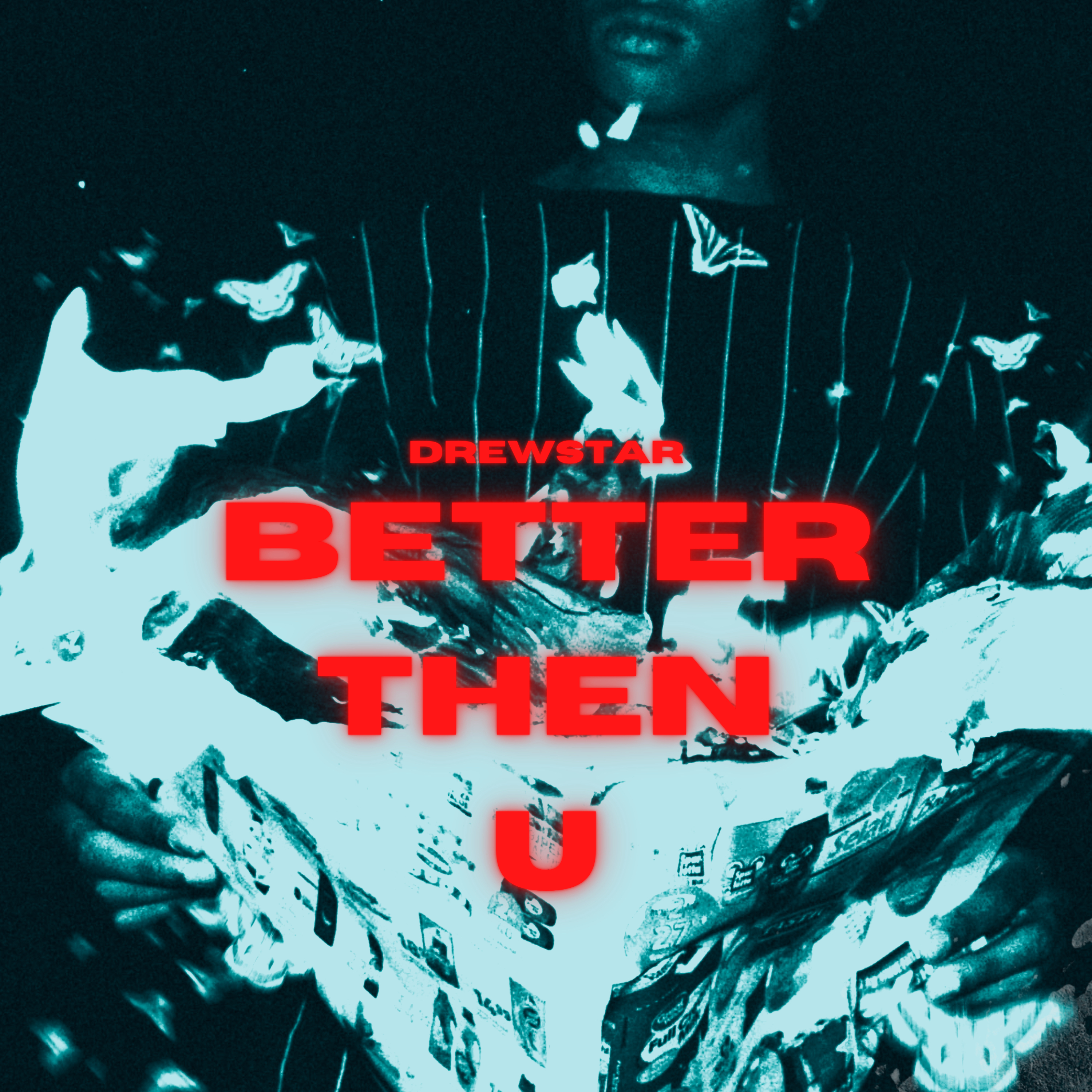 BETTER THEN U artwork