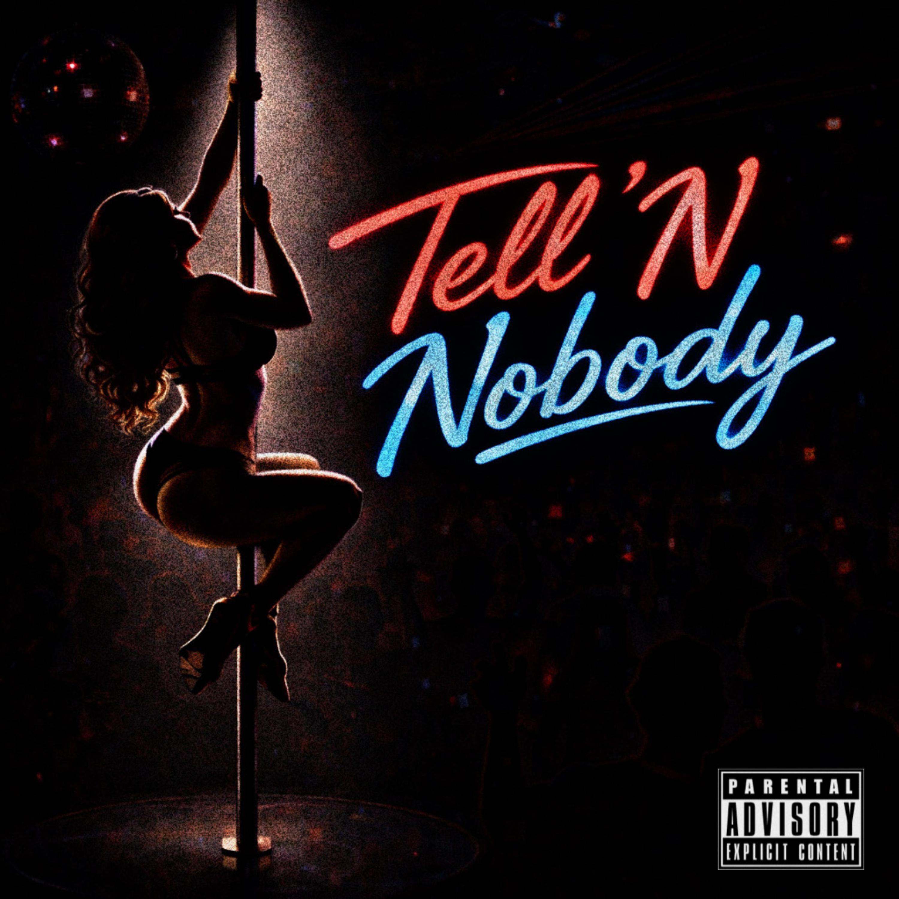 Tell ‘N Nobody artwork