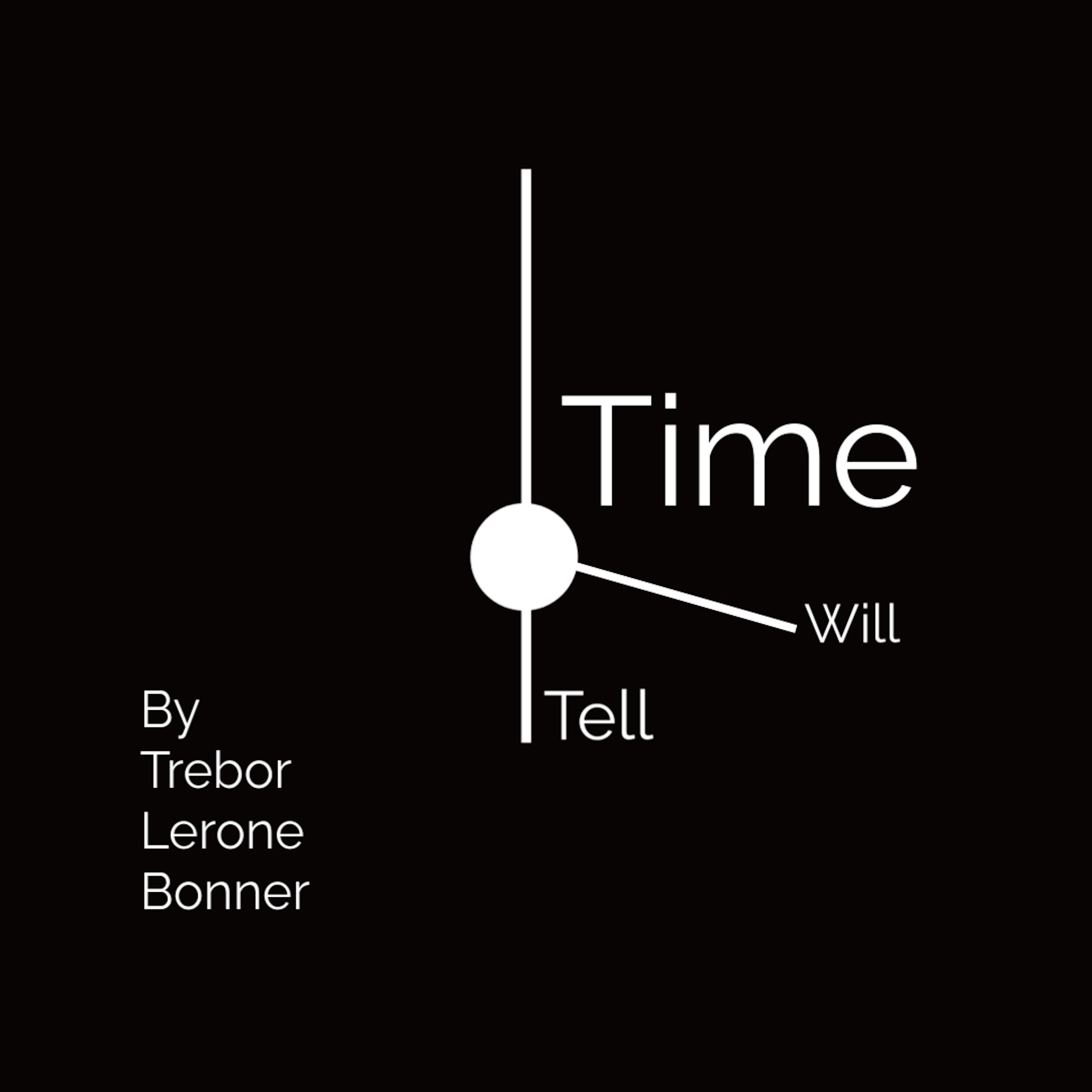 Time Will Tell artwork