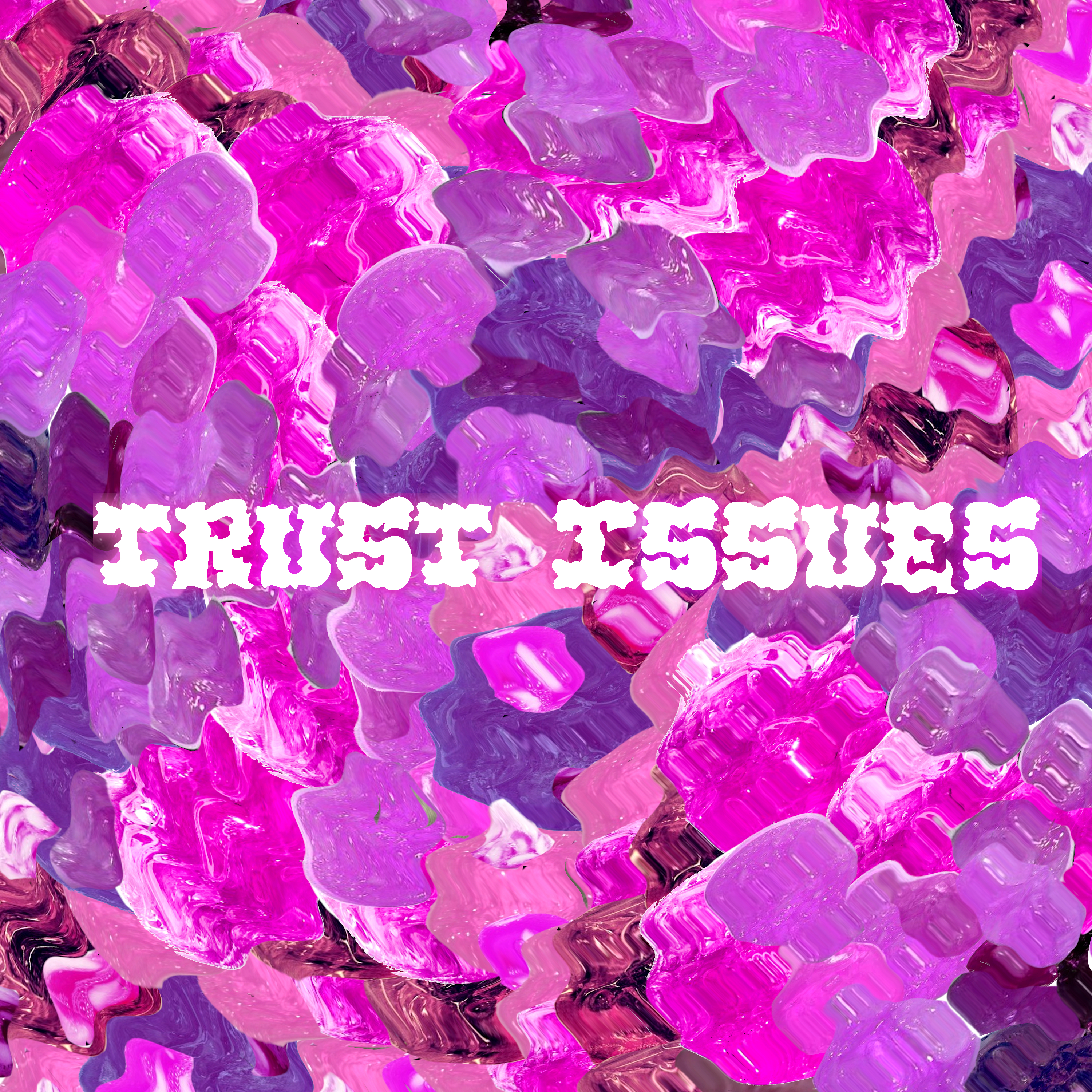 Trust Issues artwork