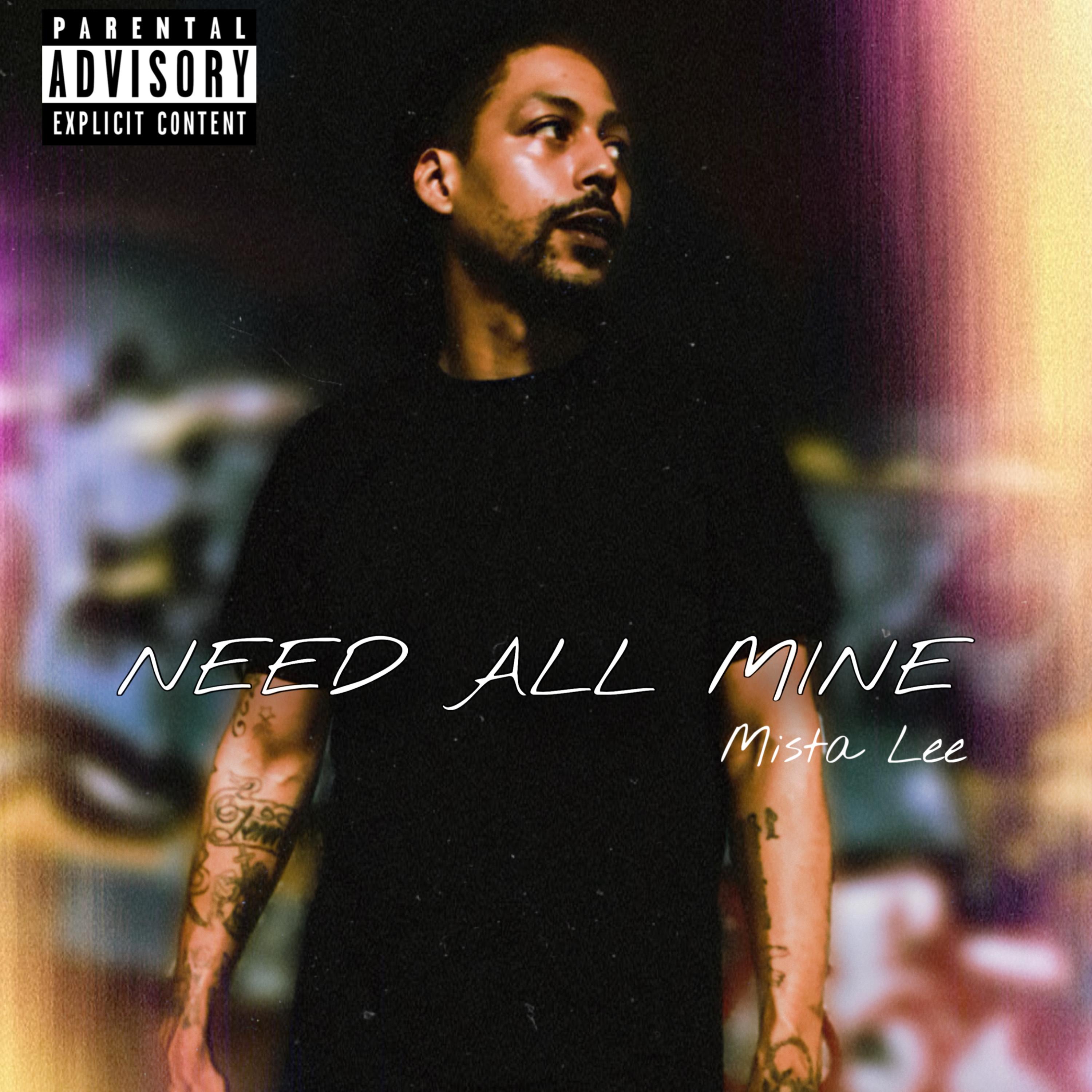 Need All Mine artwork