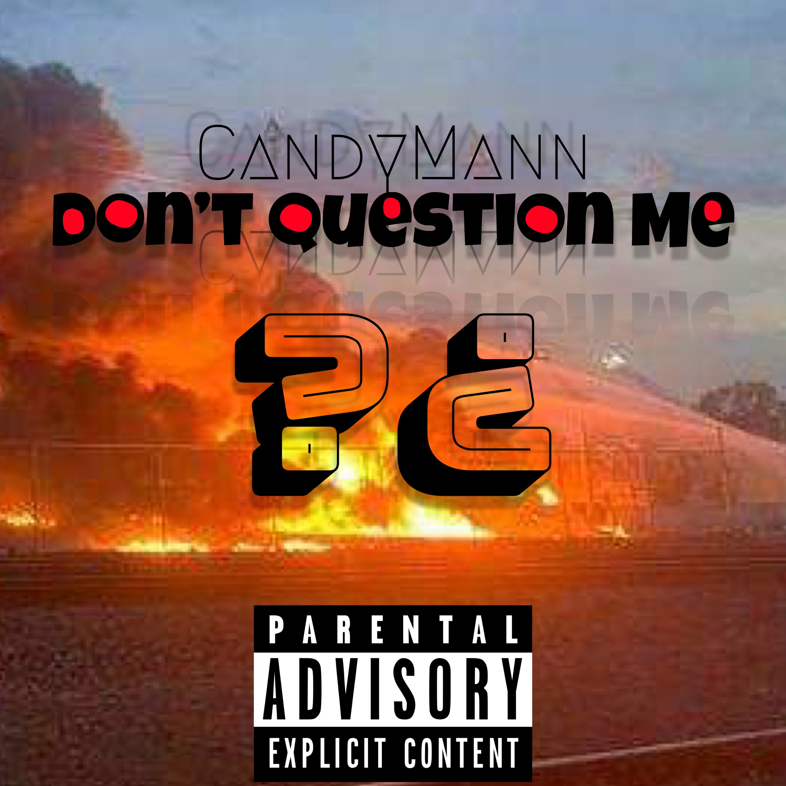 Dont Question Me artwork