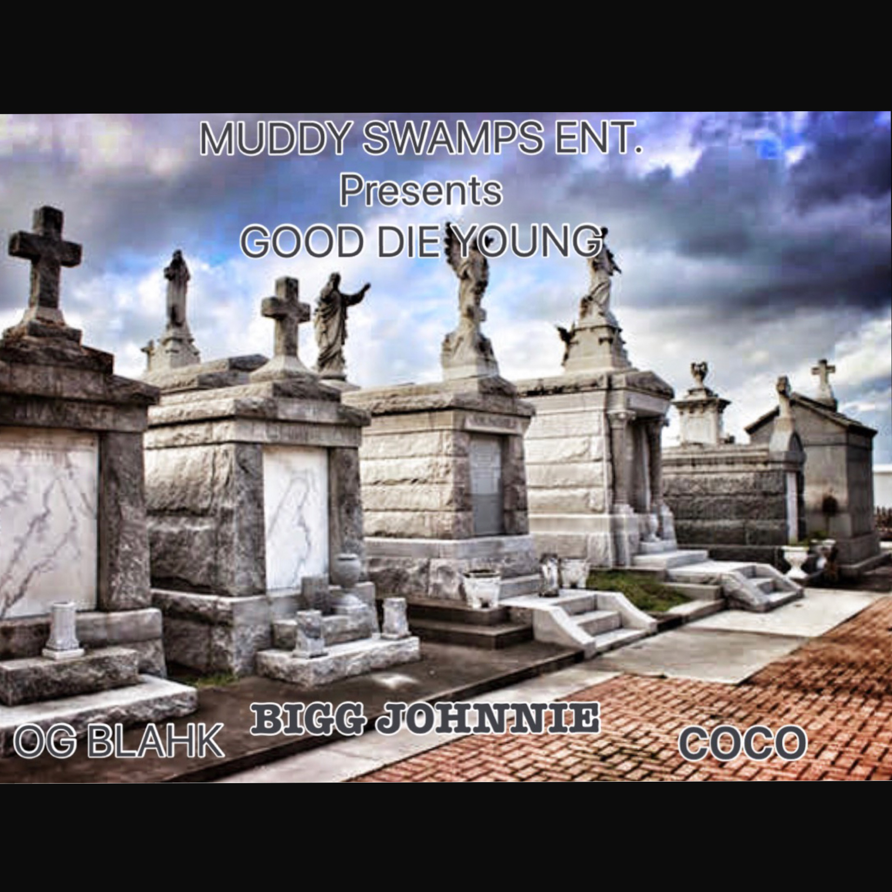 GOOD DIE YOUNG artwork