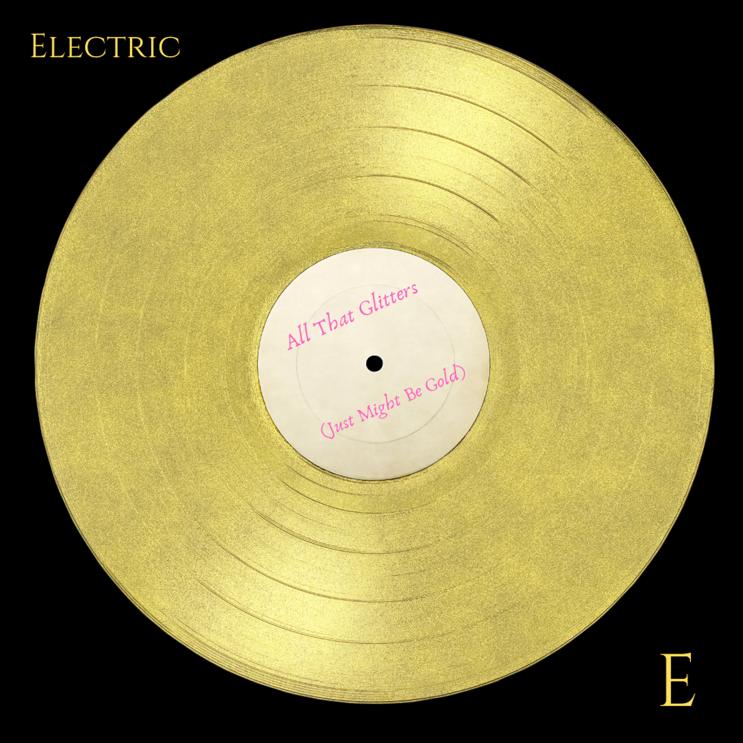 All That Glitters (Just Might Be Gold) artwork