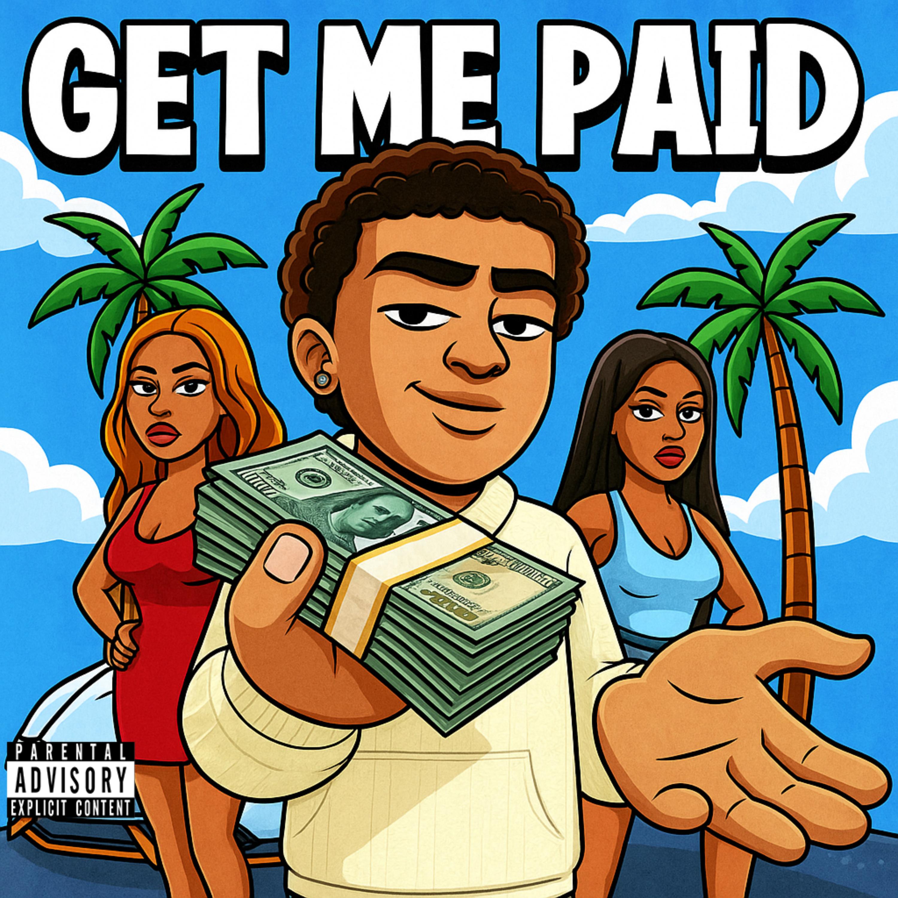Get Me Paid artwork