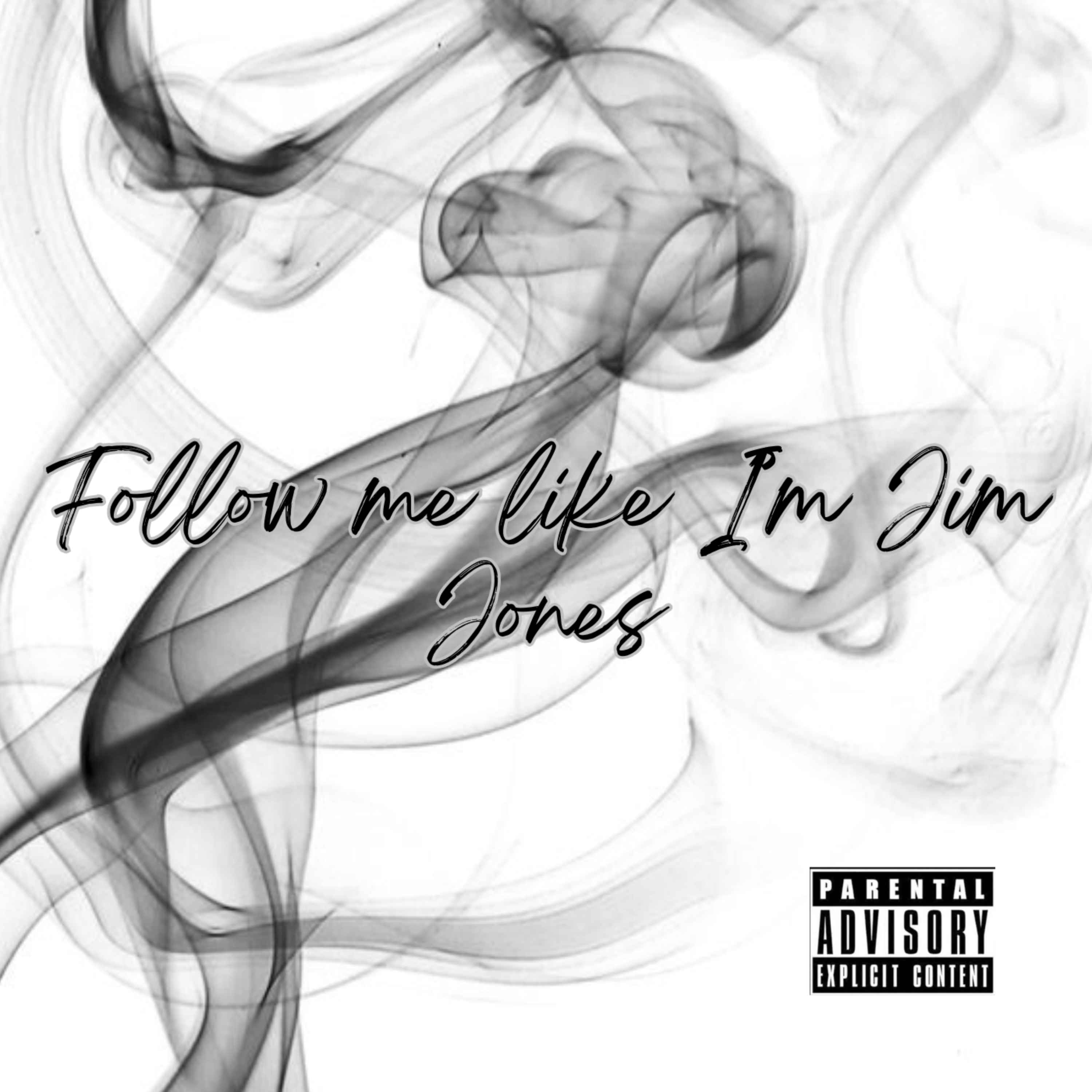 Follow Me Like I’m Jim Jones artwork