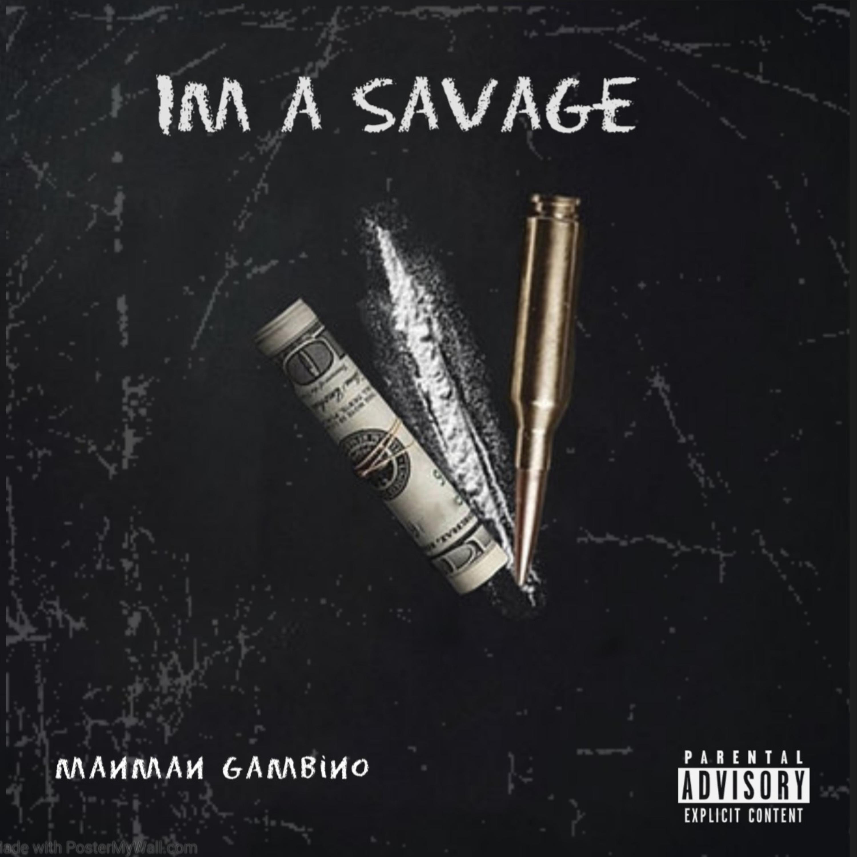 I'm A Savage artwork