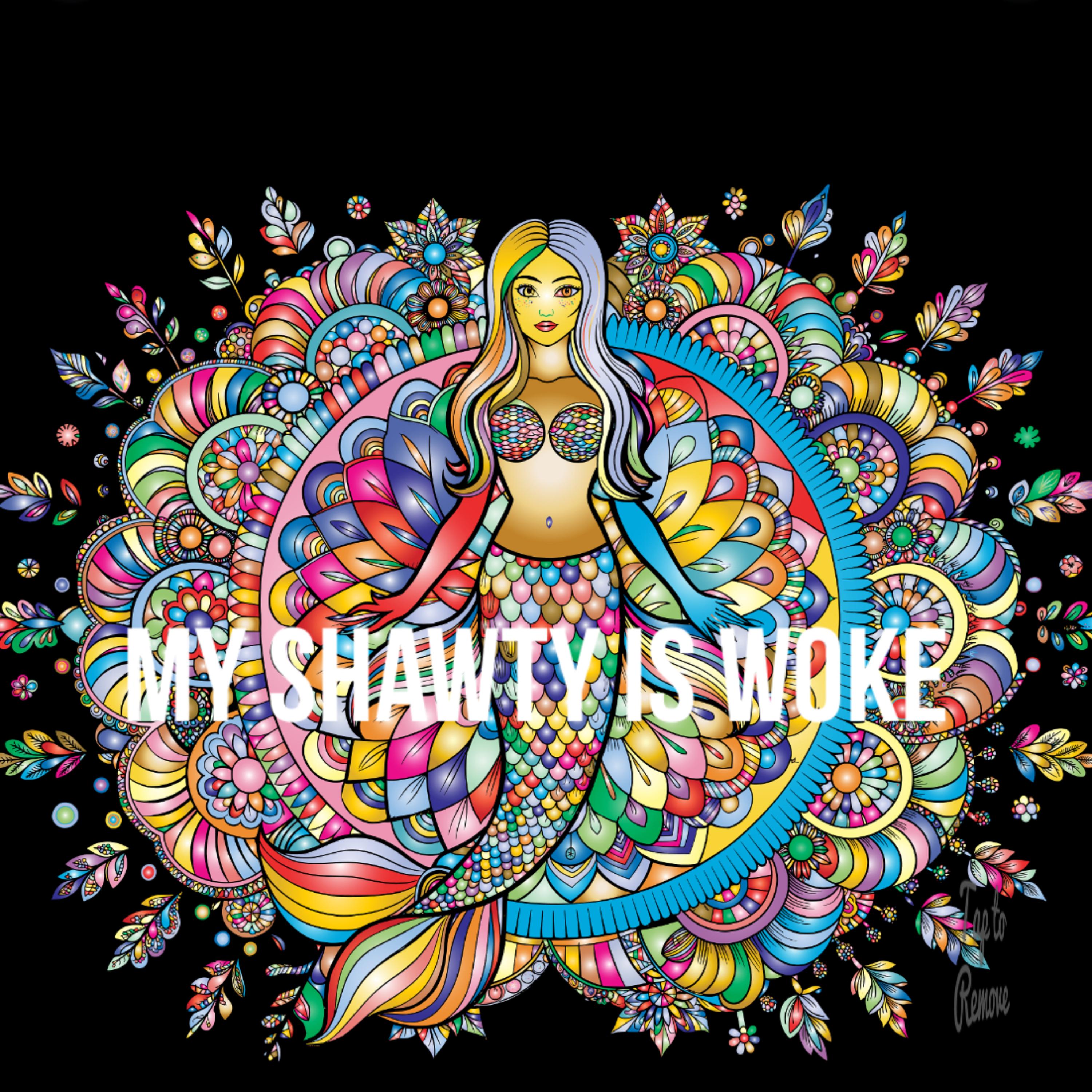 My Shawty Is Woke artwork