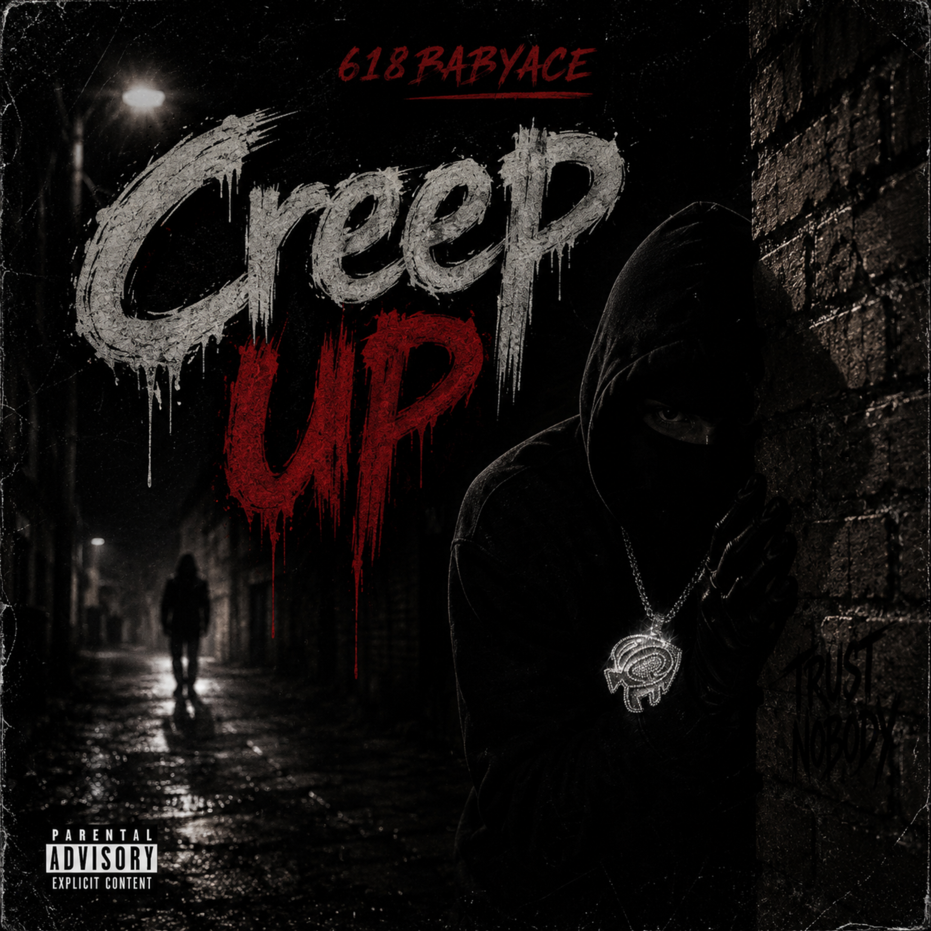 Creep Up by 618BabyAce cover art