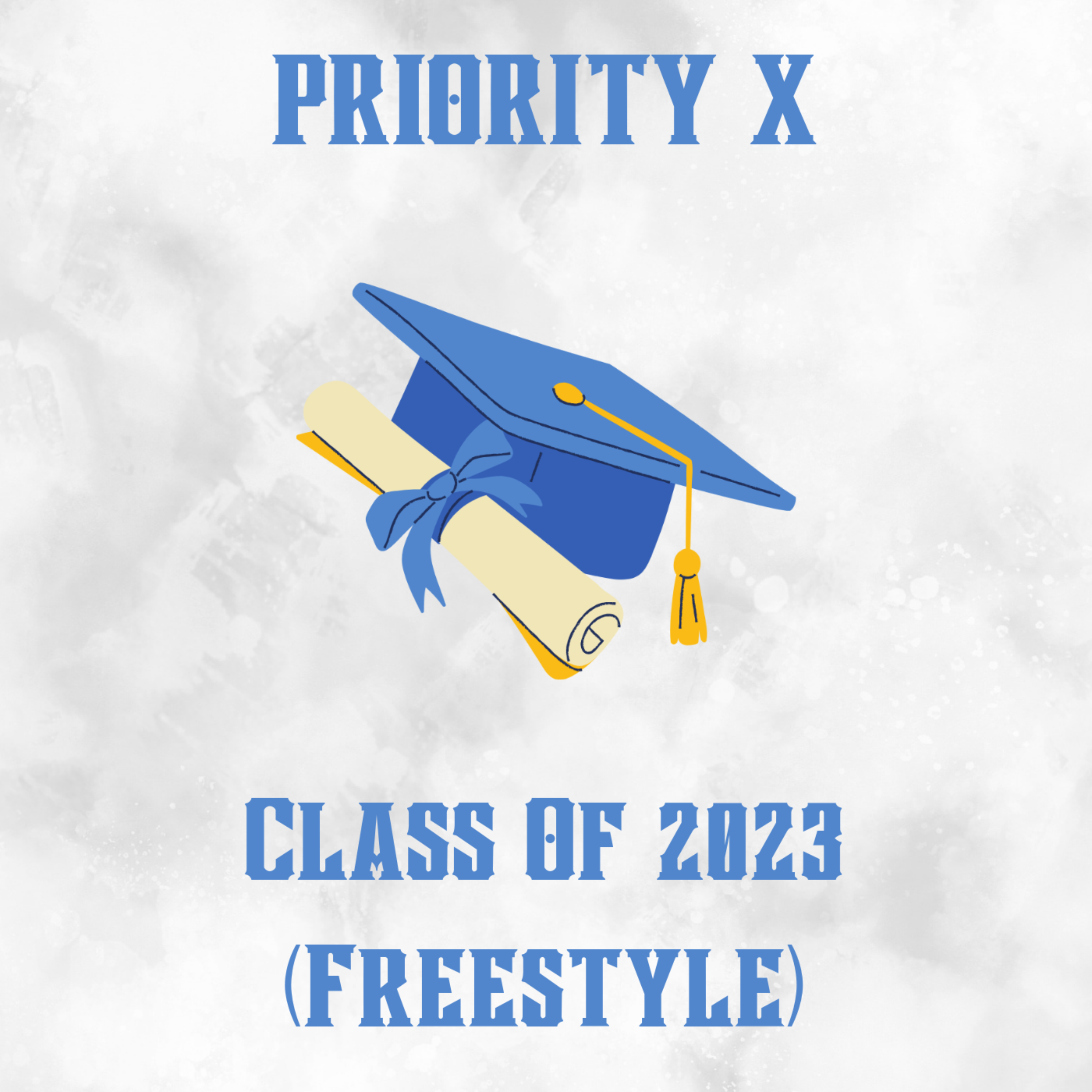 Class Of 2023 (Freestyle) artwork
