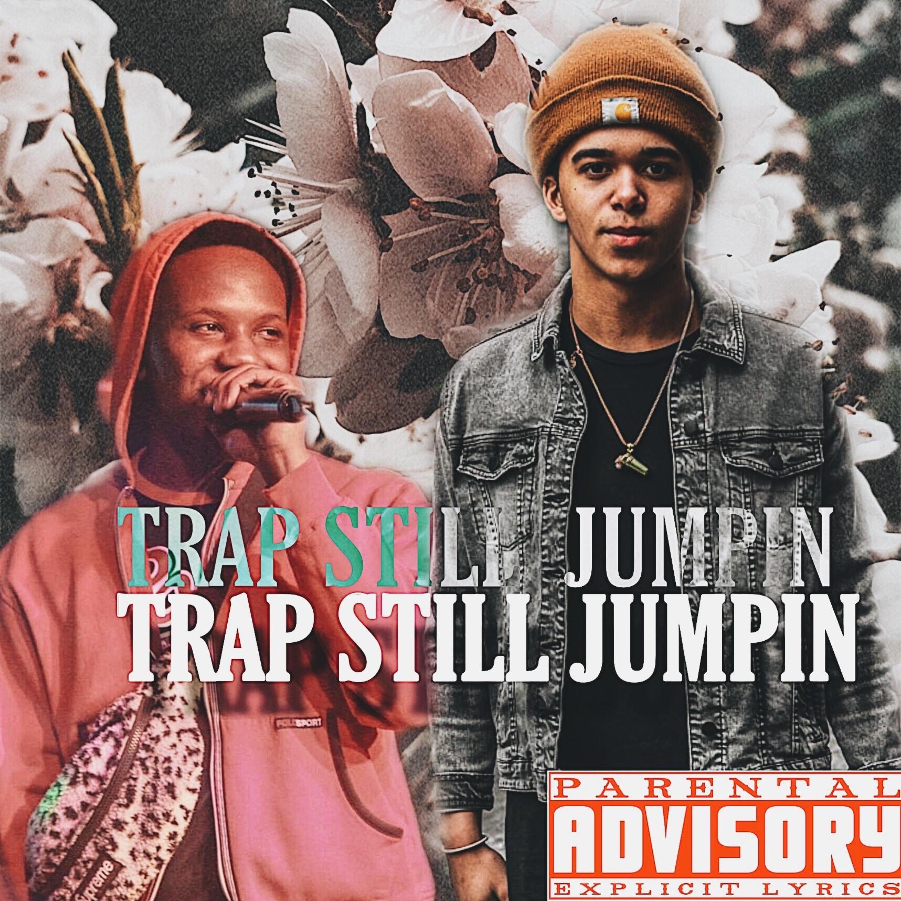 TRAP STILL JUMPIN! artwork