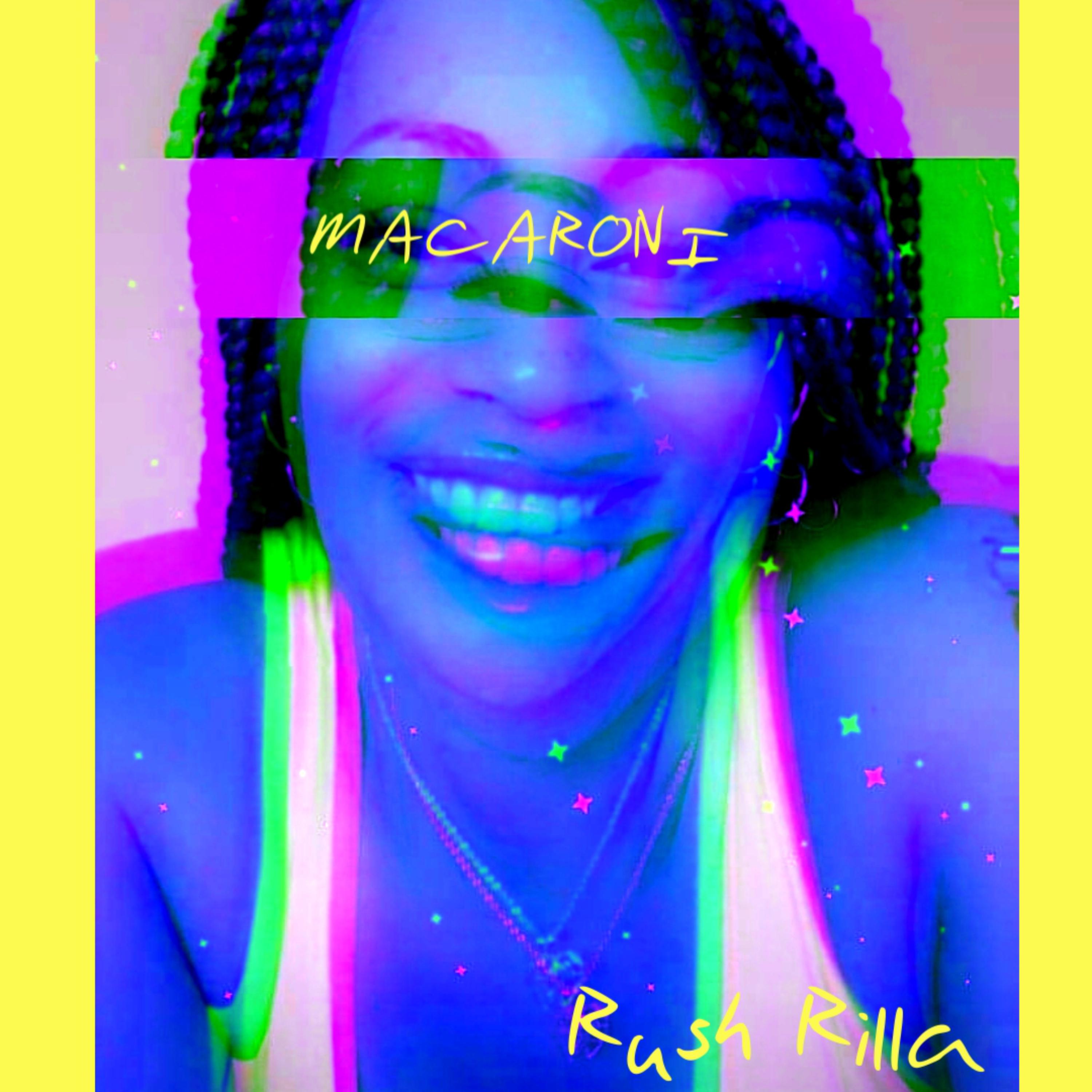 Macaroni  by Rush Rilla cover art
