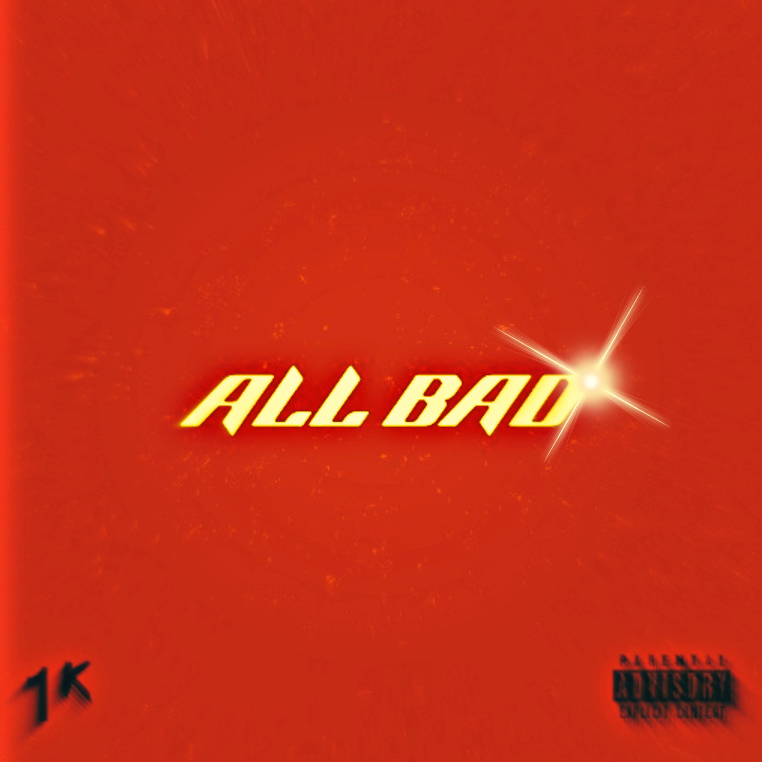 All Bad artwork