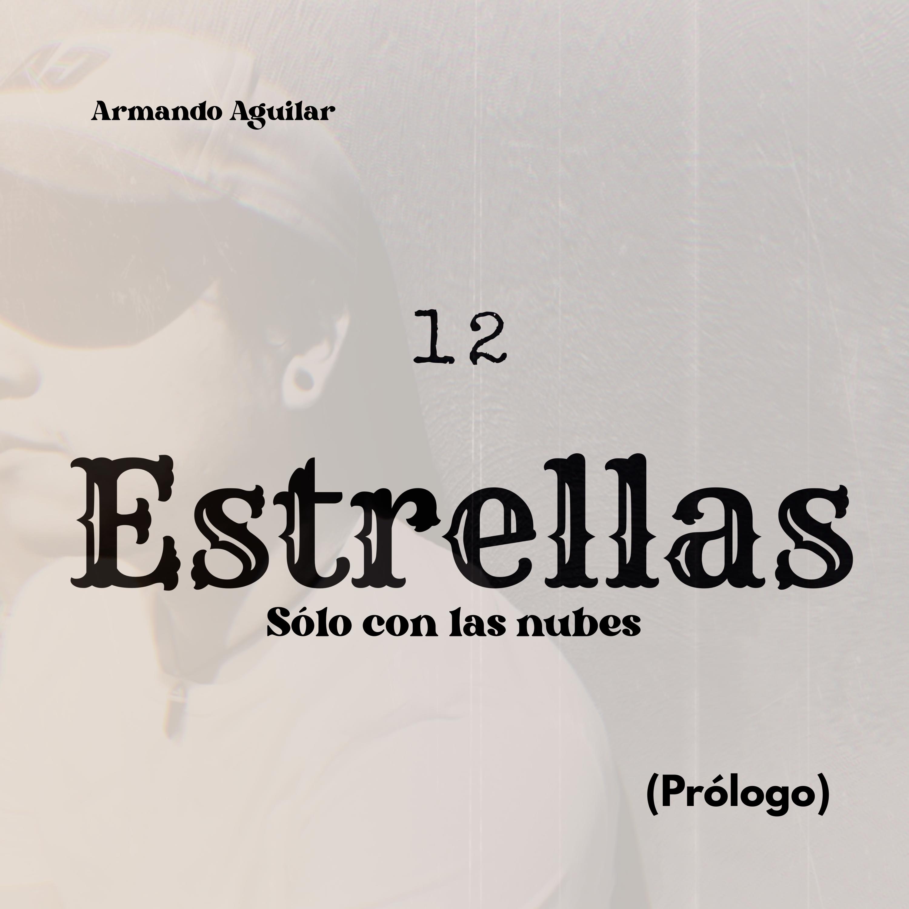 12 Estrellas/Sólo Con Las Nubes (Prólogo) artwork