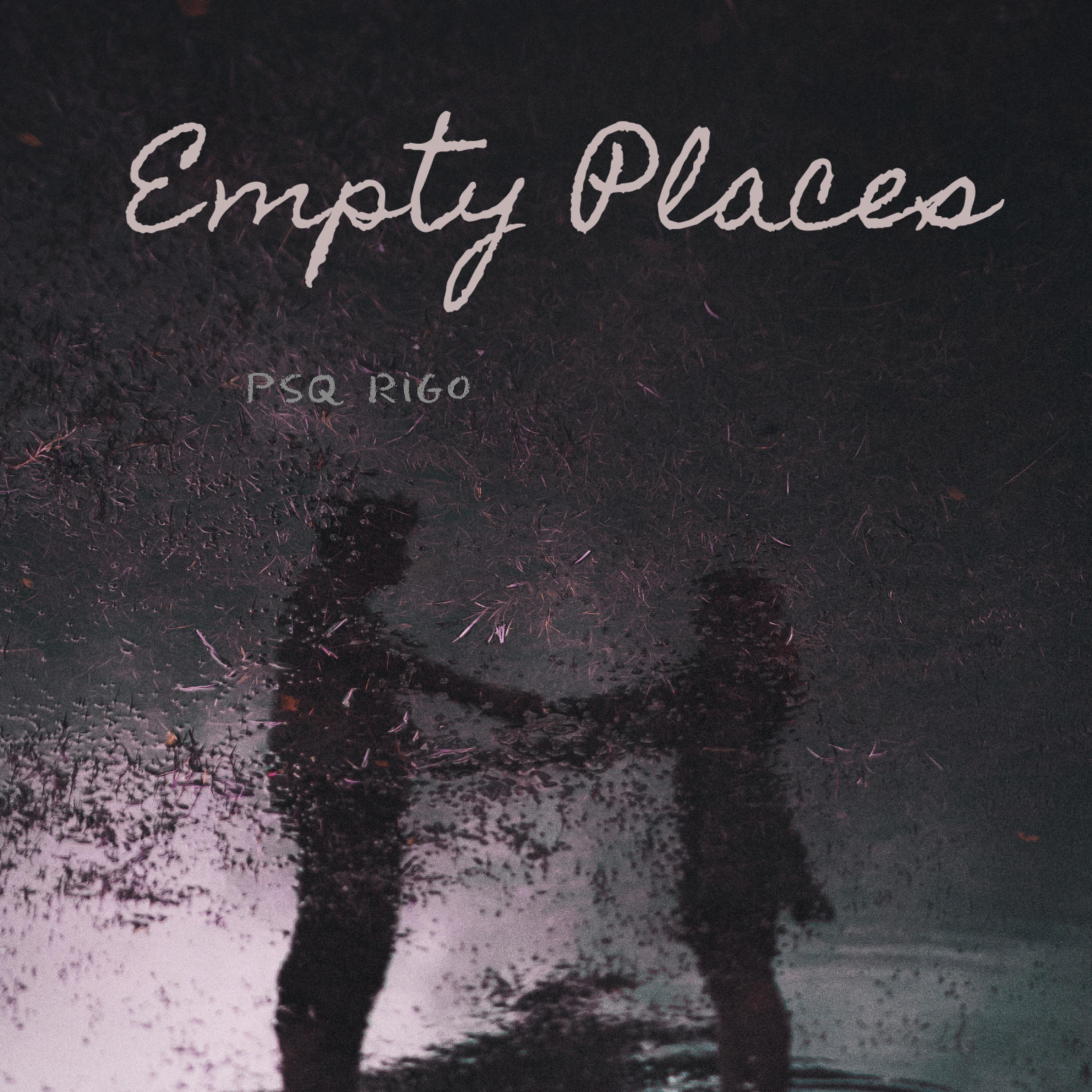 Empty Places by PSQ Rigo cover art