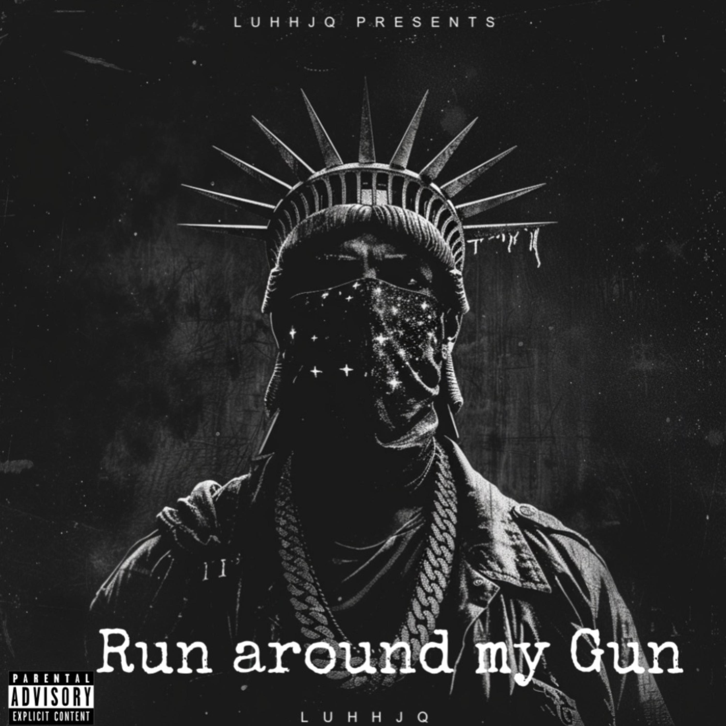 Run Around My Gun artwork