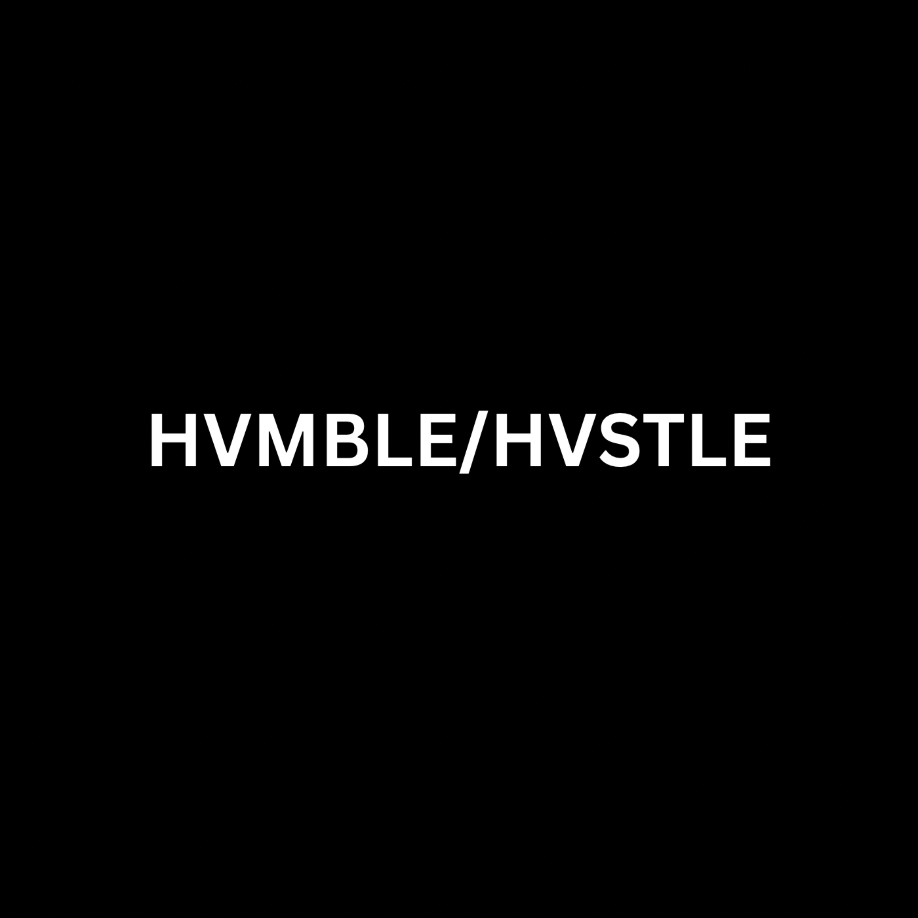 Hvmble/Hvstle artwork